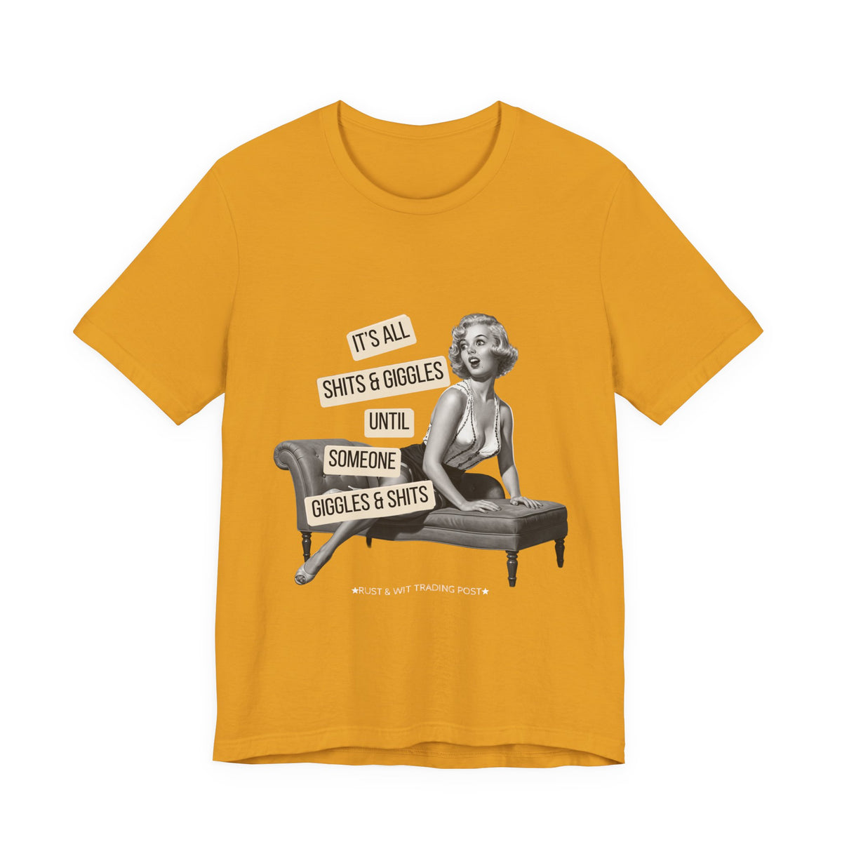 It's All Sh*ts & Giggles — Sarcastic Retro Pinup Unisex Graphic Tee
