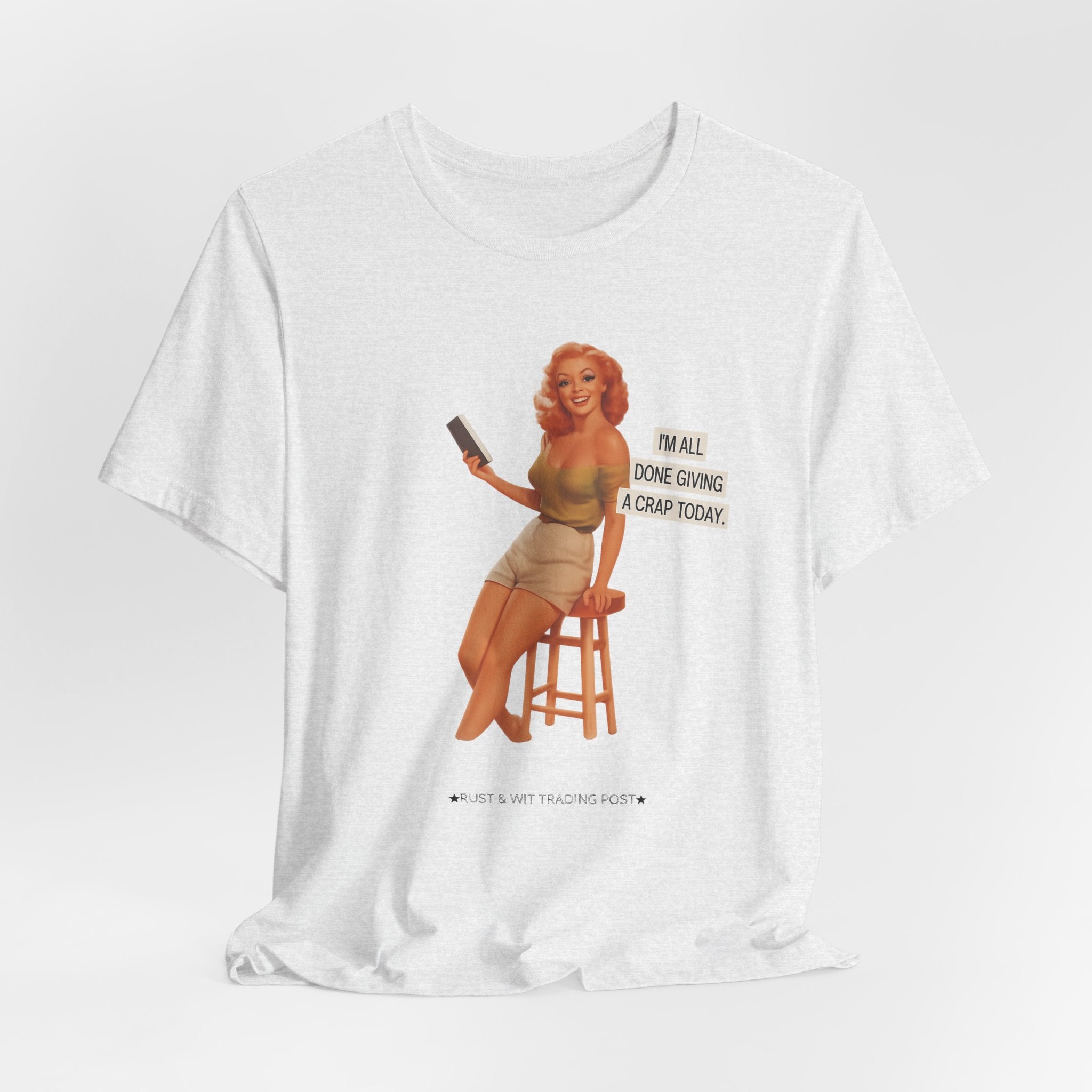 Vintage Pin-Up Tee — "Mail Done Giving A Crap Today" Graphic