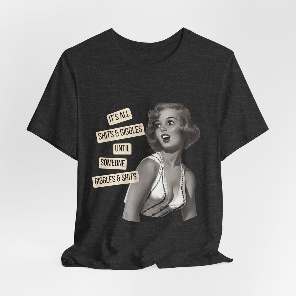 Graphic Tee — Retro Pin-Up 'It's All Shits & Giggles' Funny Vintage Shirt