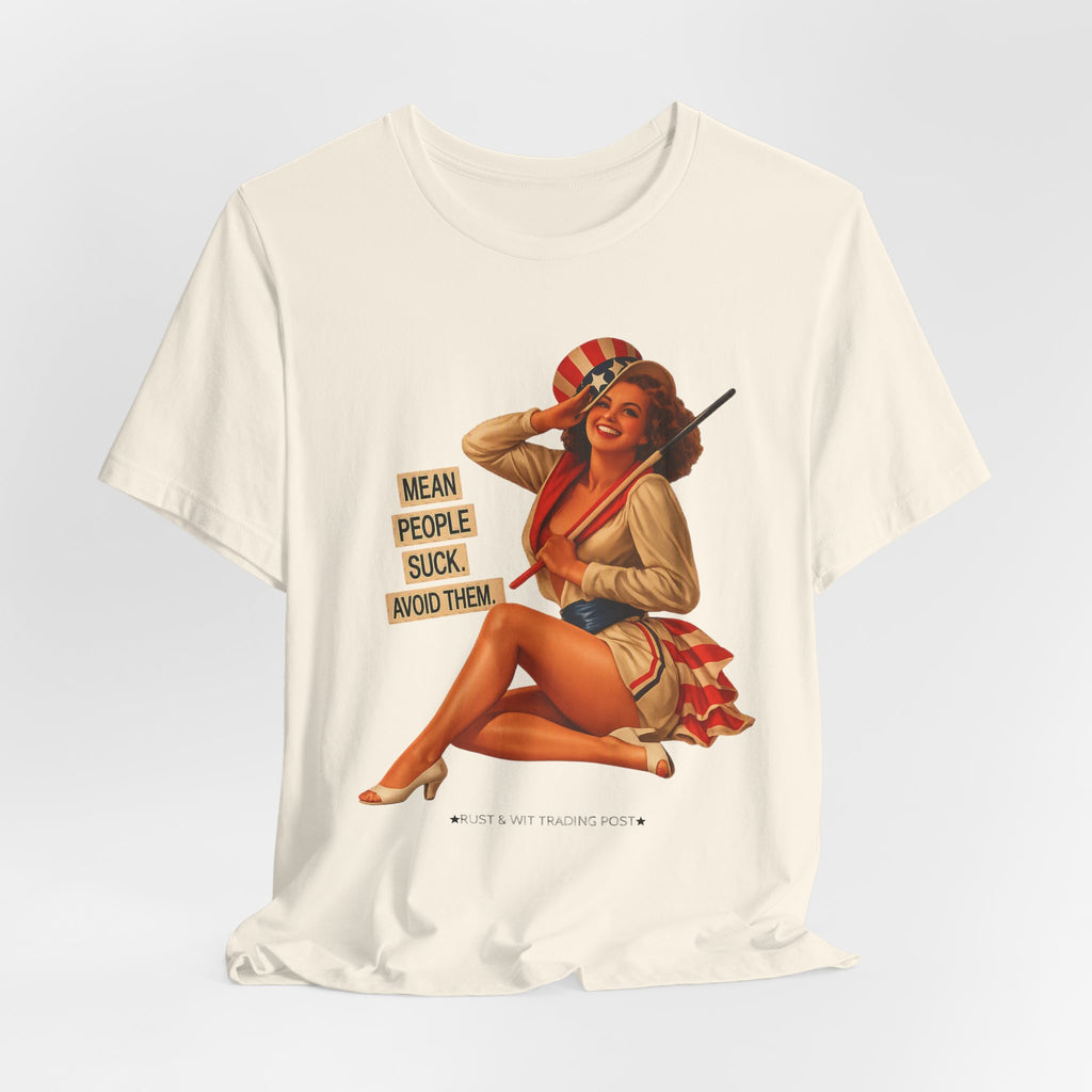 Mean People Suck Avoid Them — Vintage Pinup Humor Unisex Graphic Tee