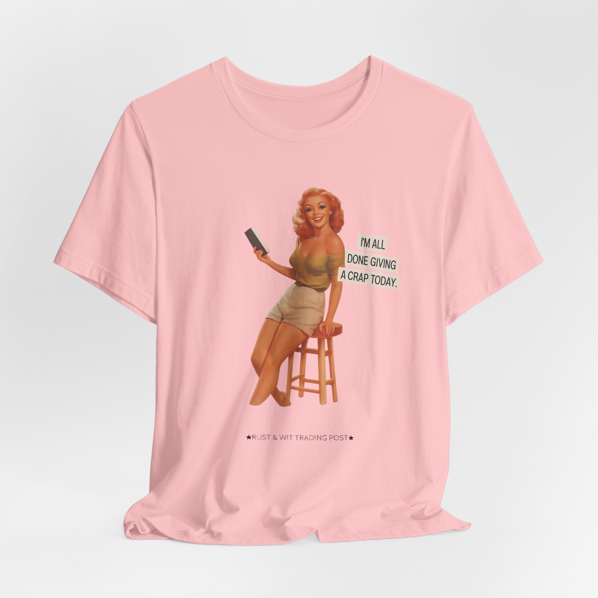 Vintage Pin-Up Tee — "Mail Done Giving A Crap Today" Graphic