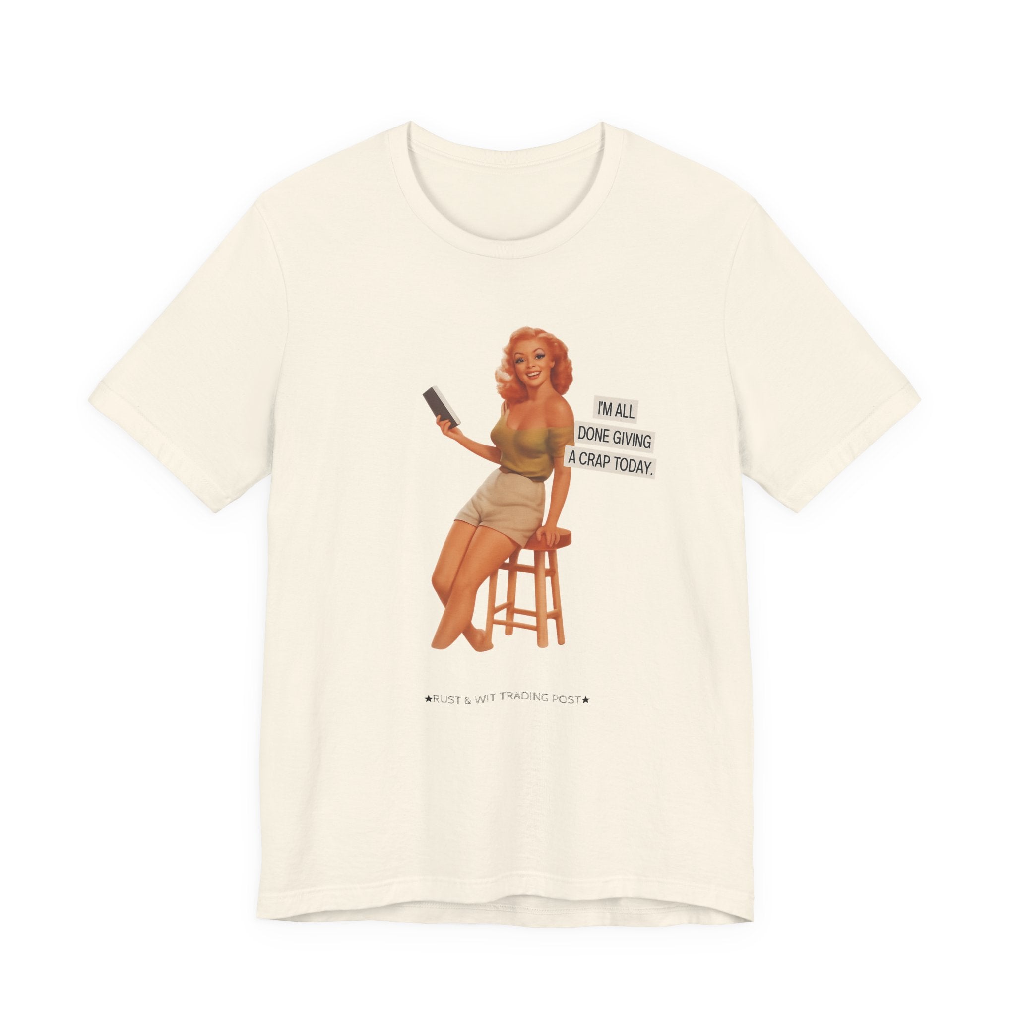 Vintage Pin-Up Tee — "Mail Done Giving A Crap Today" Graphic
