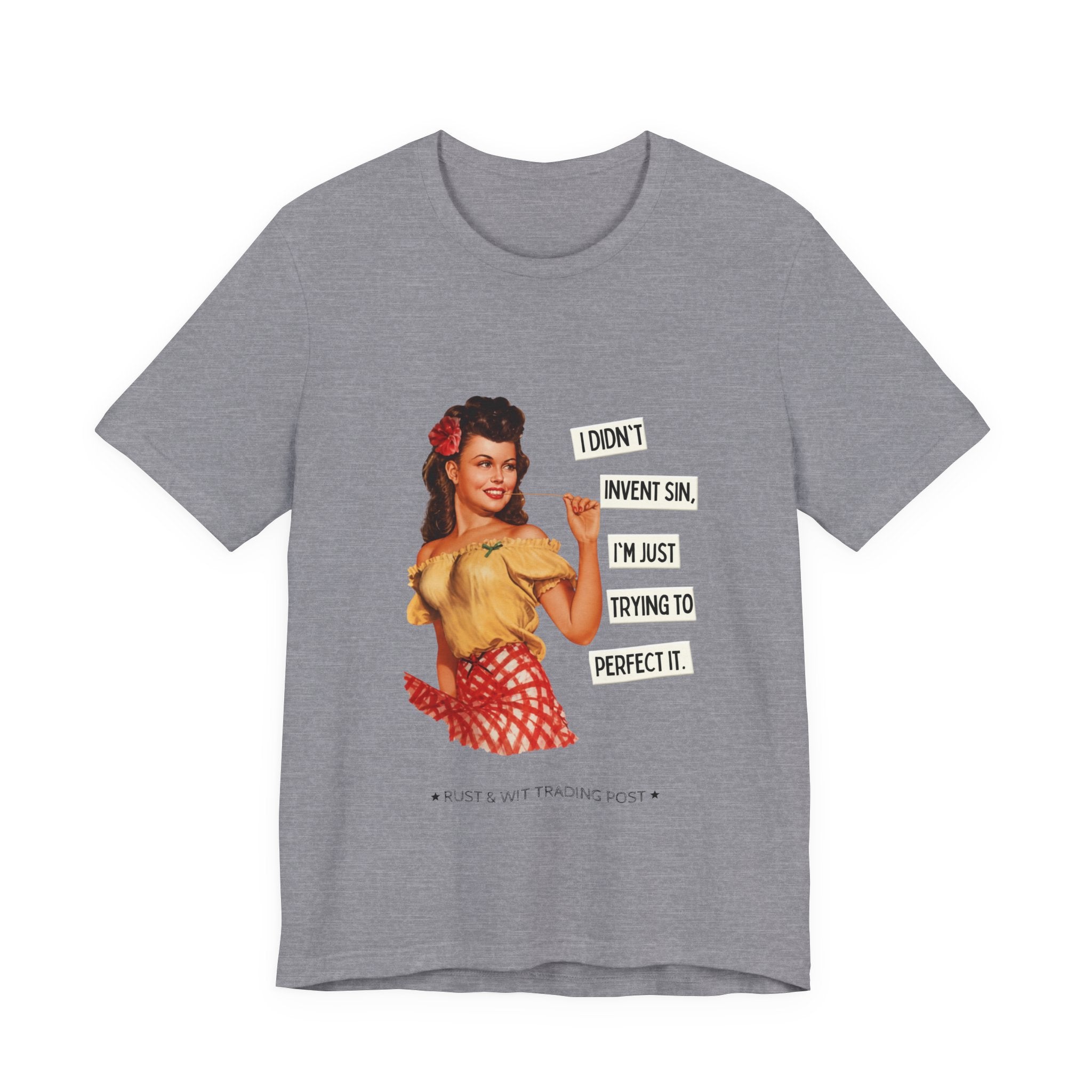 Vintage Pinup T‑Shirt — "I Didn't Invent Sin, I'm Just Trying to Perfect It"