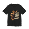 Vintage Flapper Tee — "I'm Always Disappointed When A Liar's Pants Don't Catch On Fire"