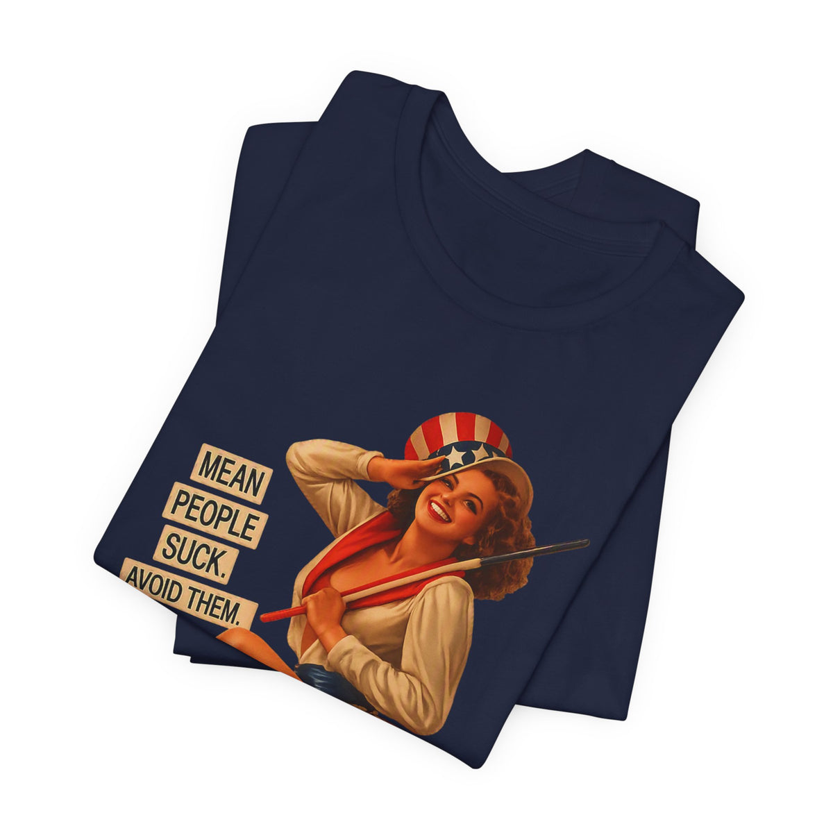 Mean People Suck Avoid Them — Vintage Pinup Humor Unisex Graphic Tee