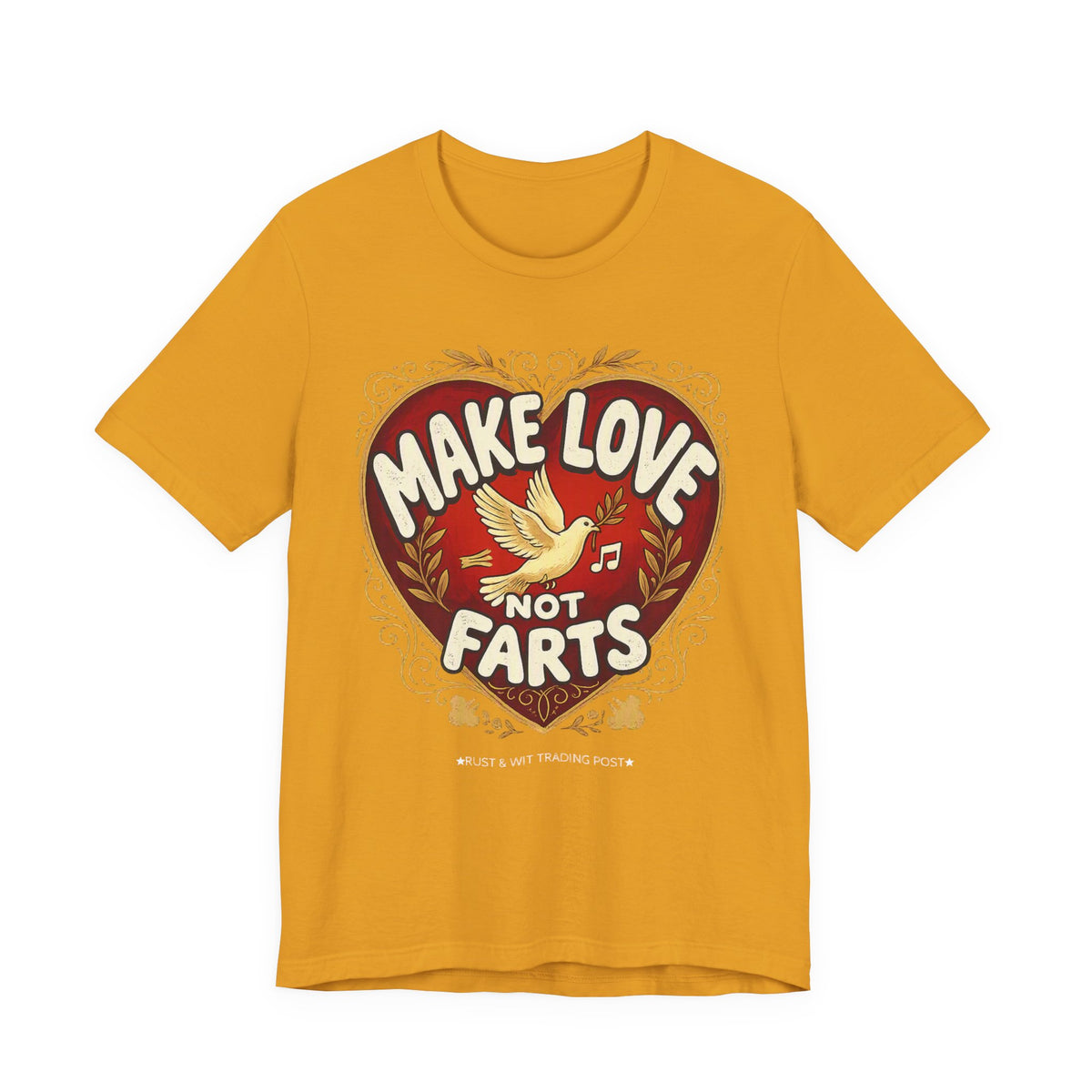 Make Love Not Farts — Funny Retro Heart Graphic Unisex Tee