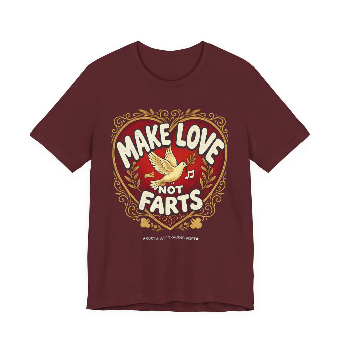 Make Love Not Farts — Funny Retro Heart Graphic Unisex Tee