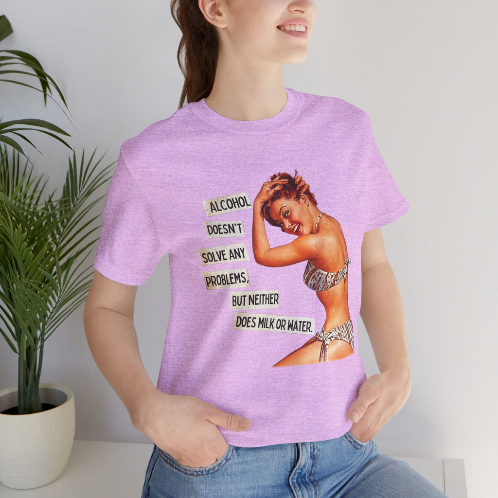 Vintage Pinup Tee — "Alcohol Doesn't Solve Any Problems" Graphic Shirt
