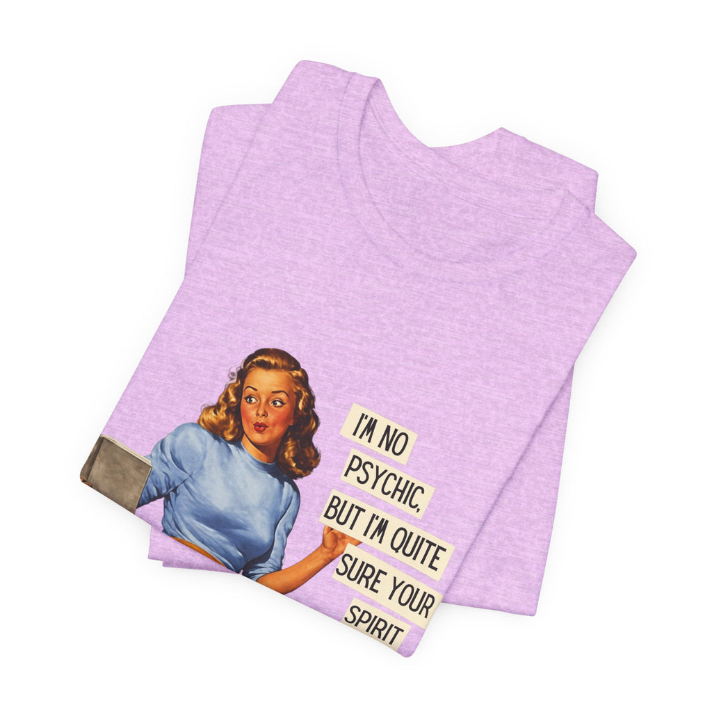Vintage Pinup Tee — “I’m No Psychic, But I’m Quite Sure Your Spirit Animal Is a Jackass”