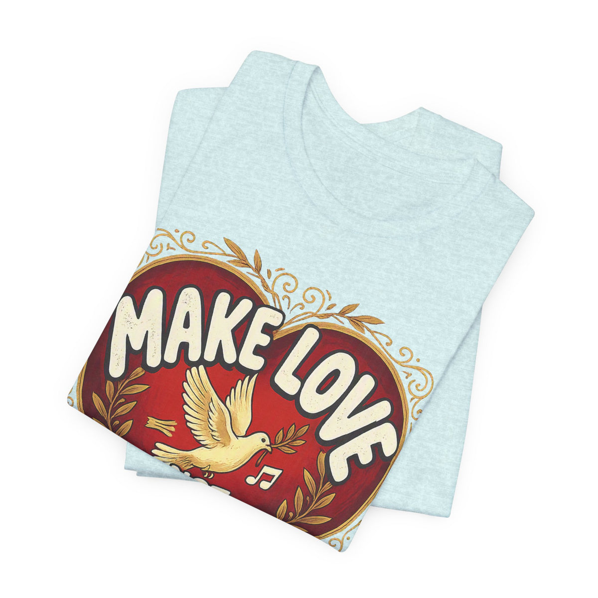 Make Love Not Farts — Funny Retro Heart Graphic Unisex Tee