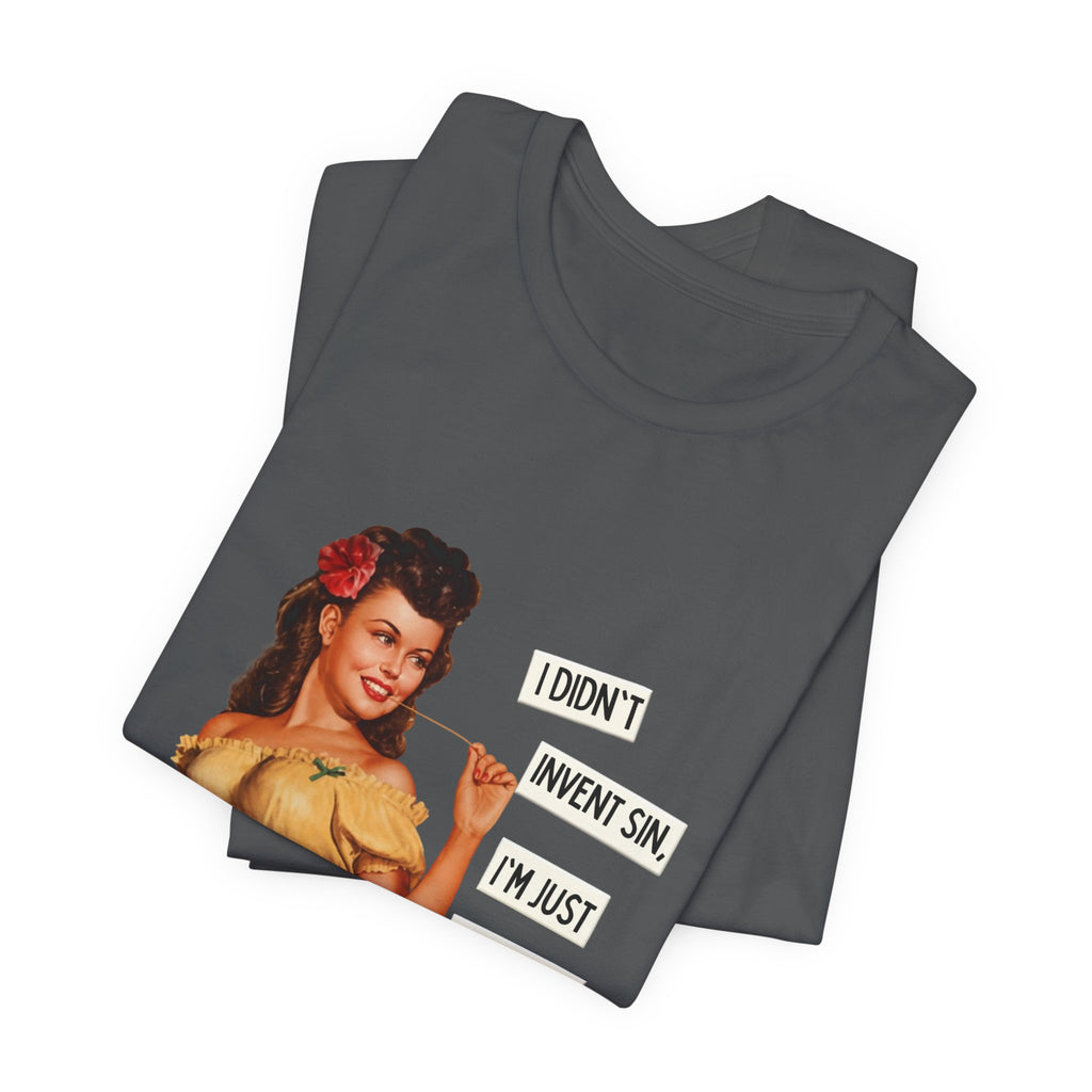 Vintage Pinup T‑Shirt — "I Didn't Invent Sin, I'm Just Trying to Perfect It"