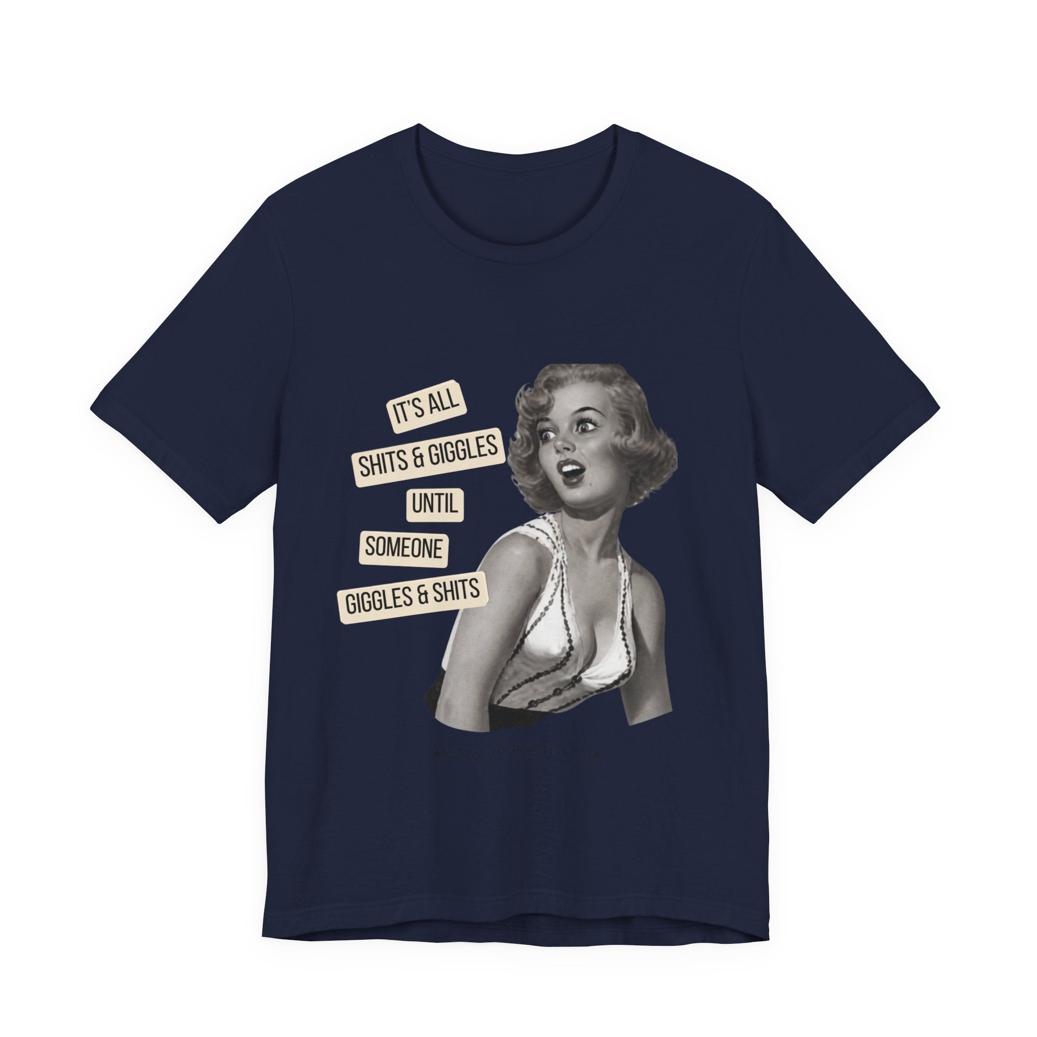 Graphic Tee — Retro Pin-Up 'It's All Shits & Giggles' Funny Vintage Shirt