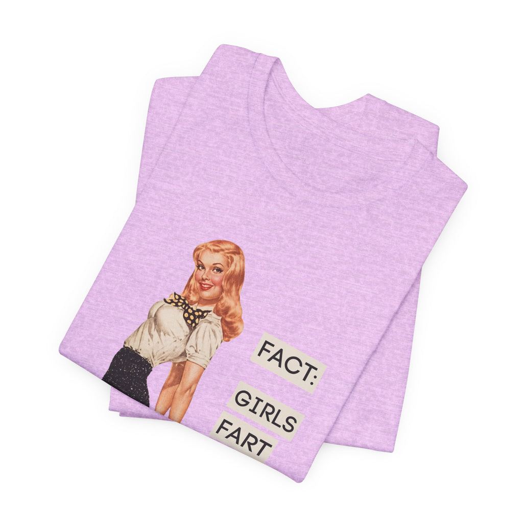 Fact: Girls Fart Too — Funny Retro Pinup Unisex Graphic Tee