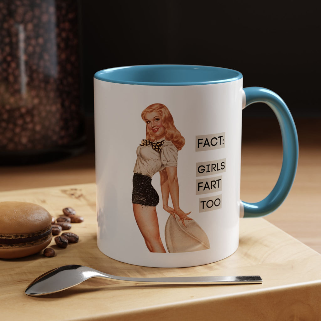 Fact: Girls Fart Too — Funny Retro Pinup Humor Accent Coffee Mug