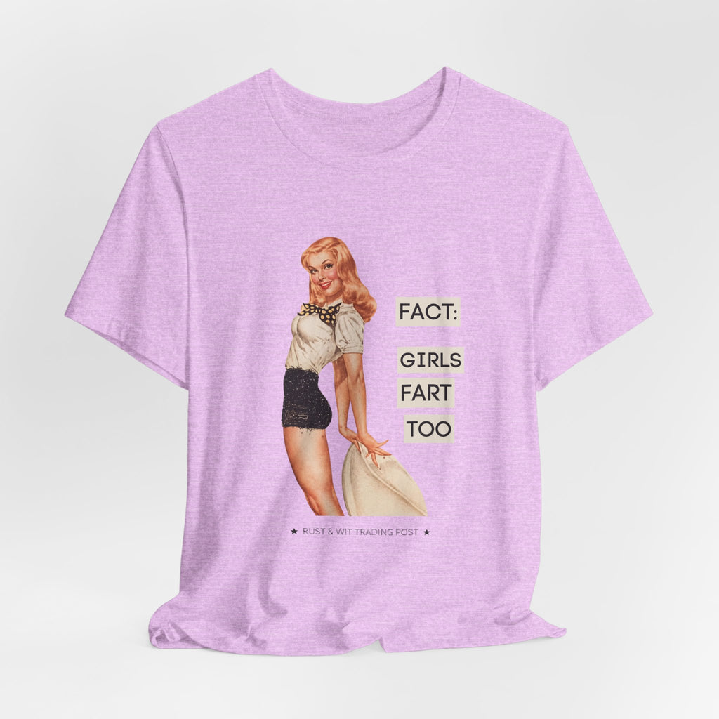 Fact: Girls Fart Too — Funny Retro Pinup Unisex Graphic Tee
