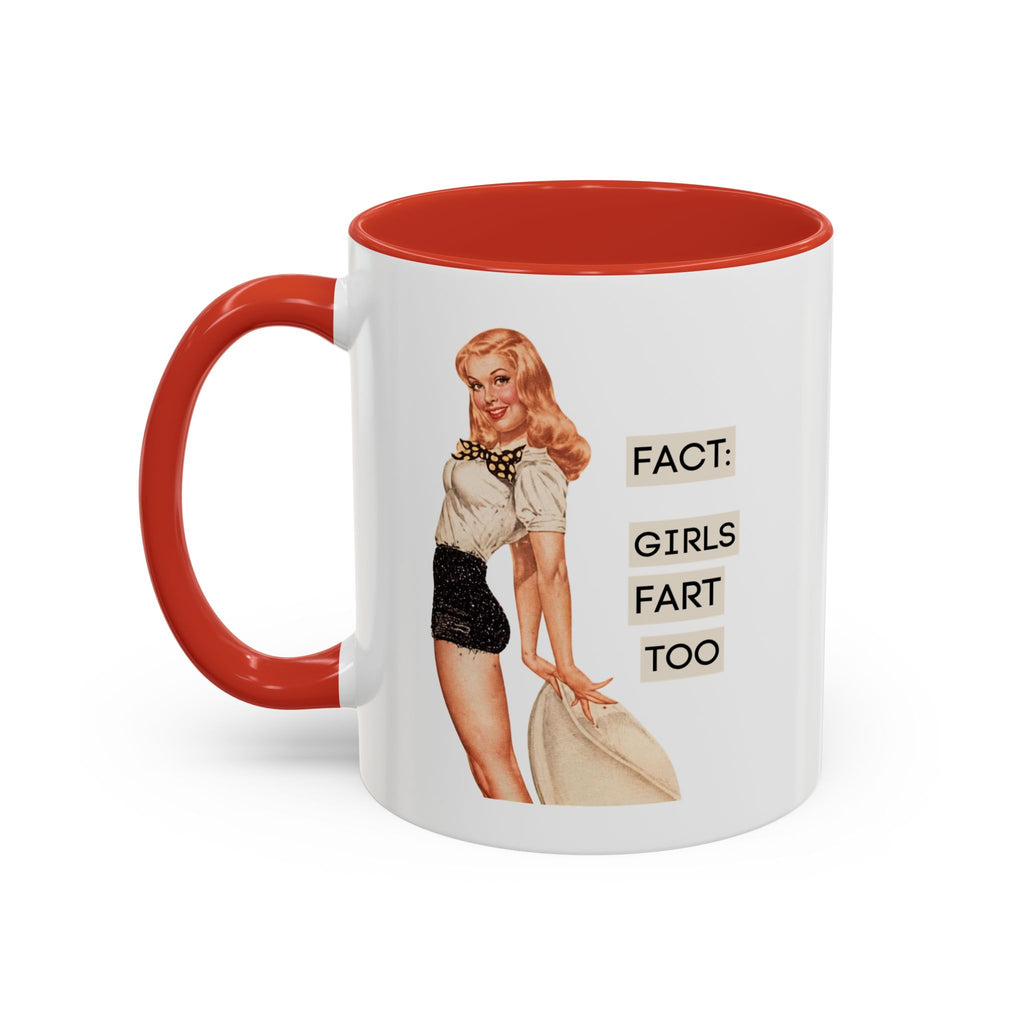 Fact: Girls Fart Too — Funny Retro Pinup Humor Accent Coffee Mug