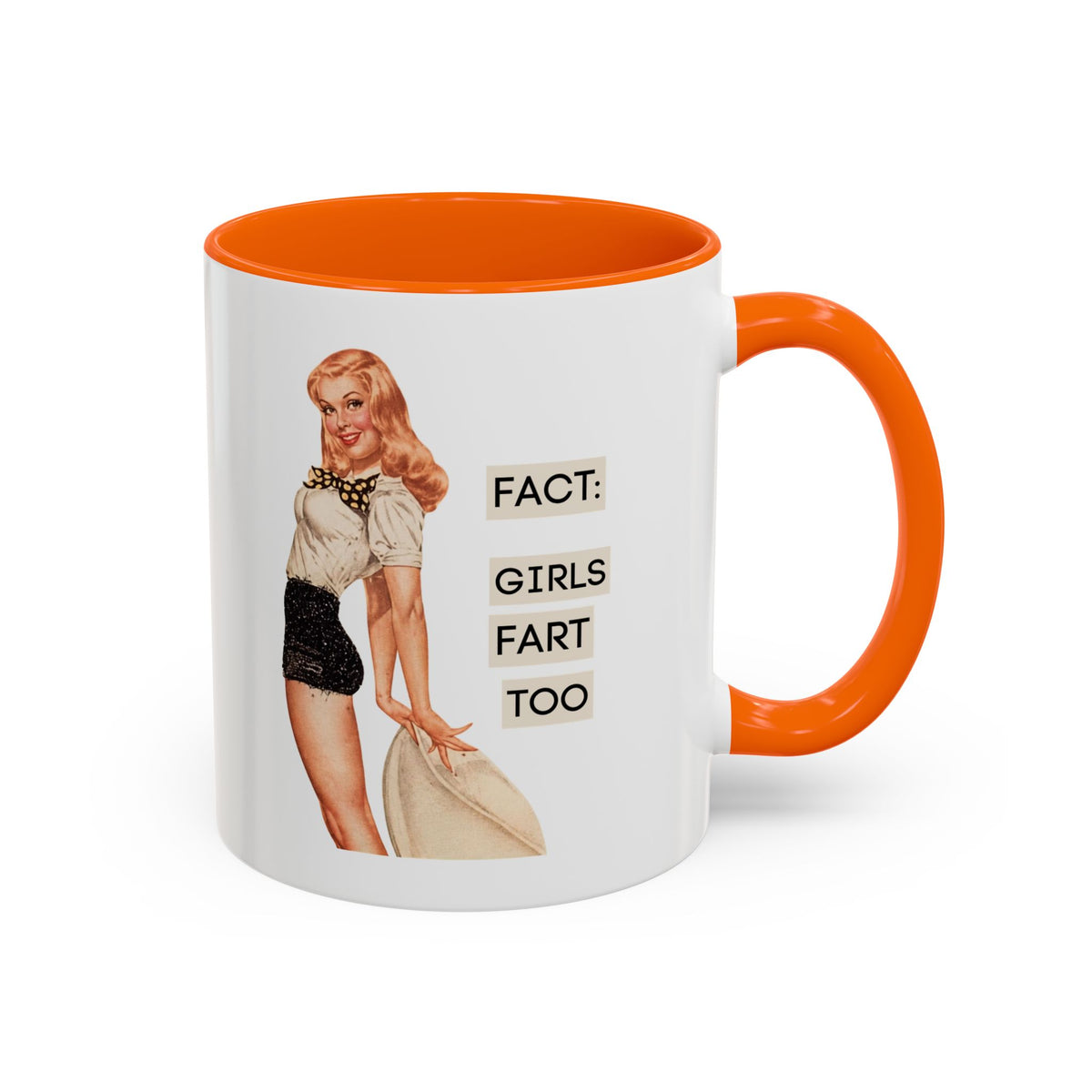 Fact: Girls Fart Too — Funny Retro Pinup Humor Accent Coffee Mug