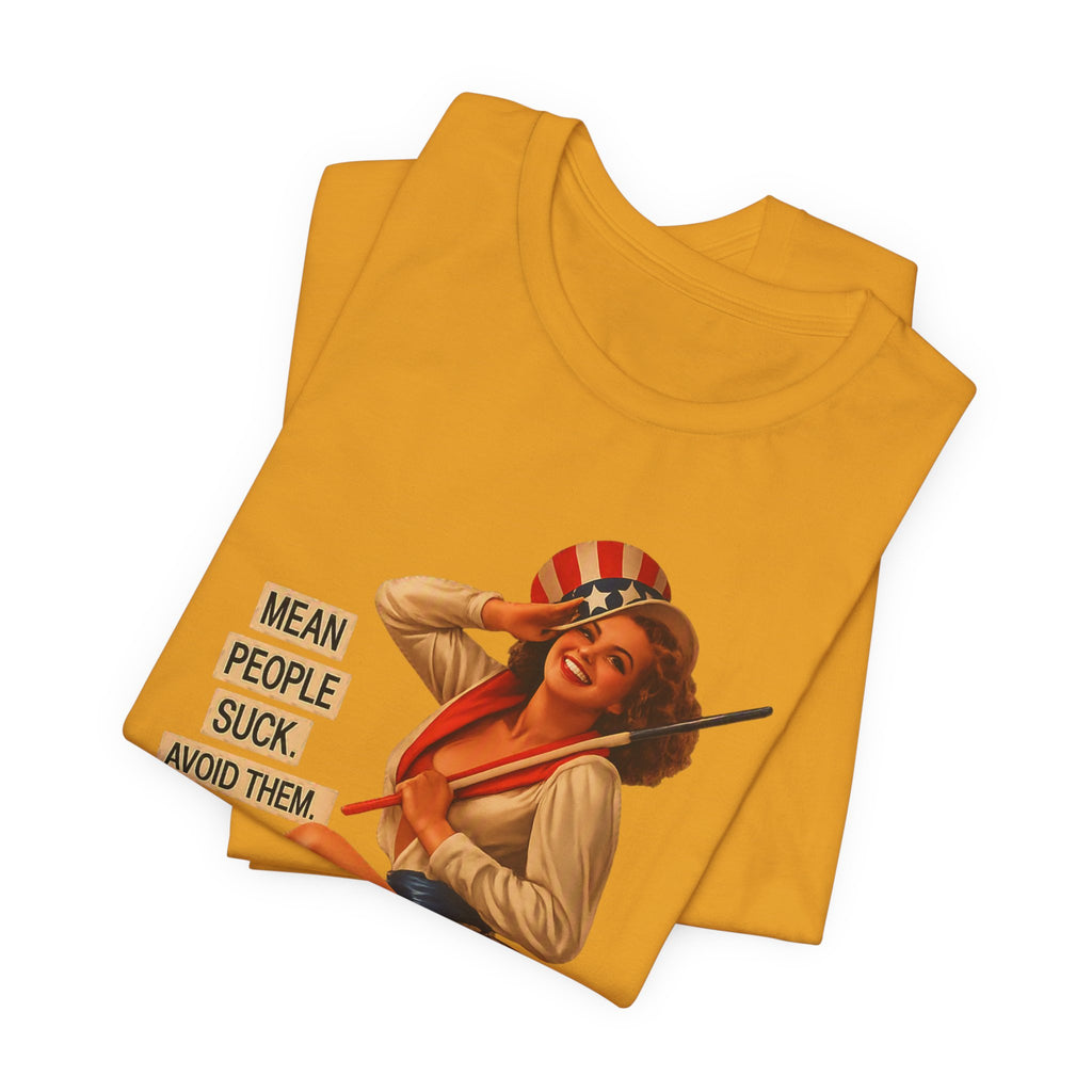 Mean People Suck Avoid Them — Vintage Pinup Humor Unisex Graphic Tee