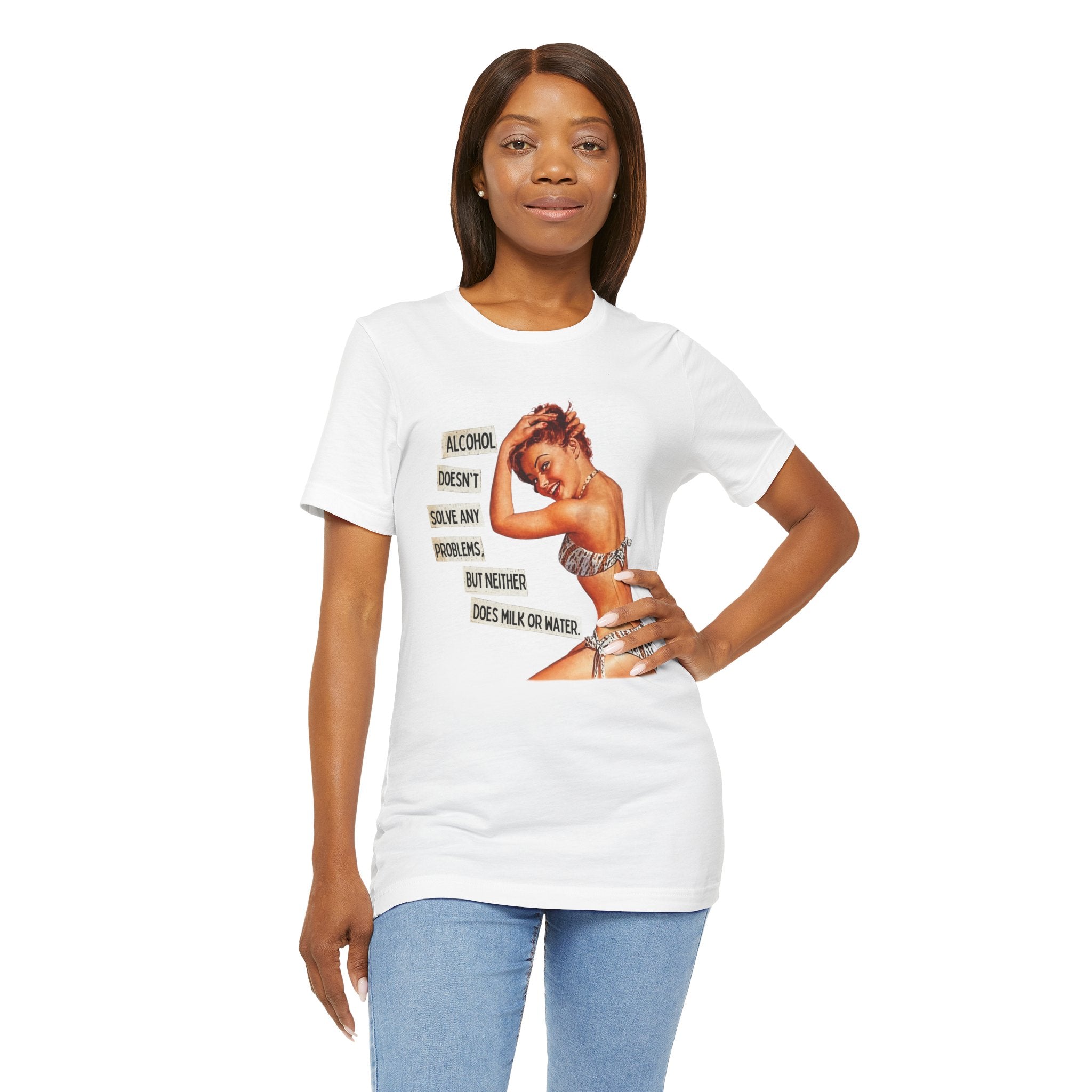 Vintage Pinup Tee — "Alcohol Doesn't Solve Any Problems" Graphic Shirt