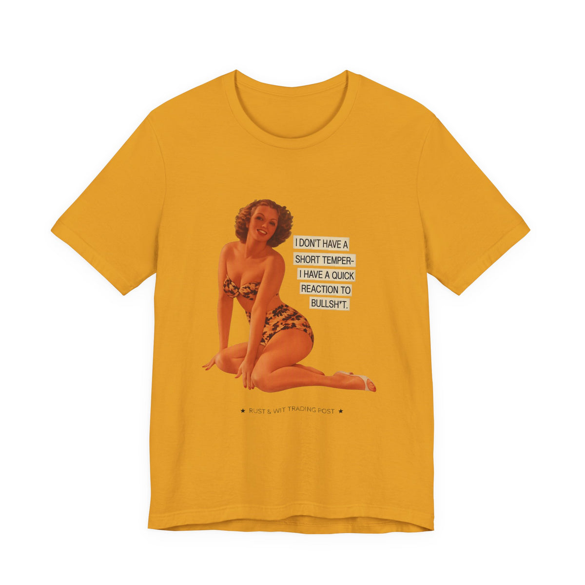 I Don't Have A Short Temper, I Have A Quick Reaction — Retro Pinup Humor Unisex Tee