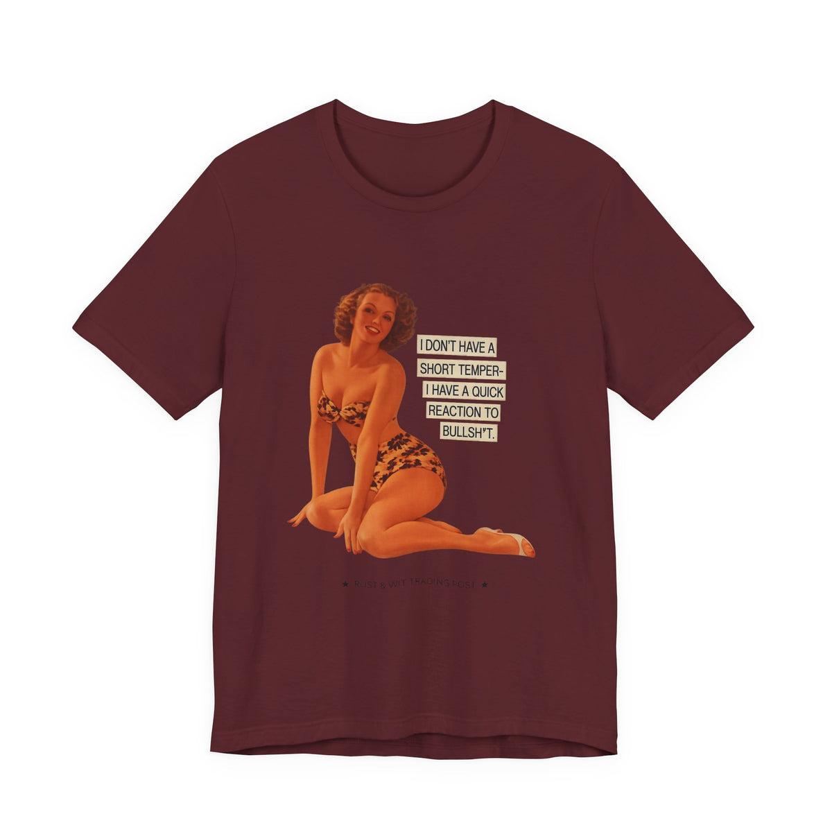 I Don't Have A Short Temper, I Have A Quick Reaction — Retro Pinup Humor Unisex Tee