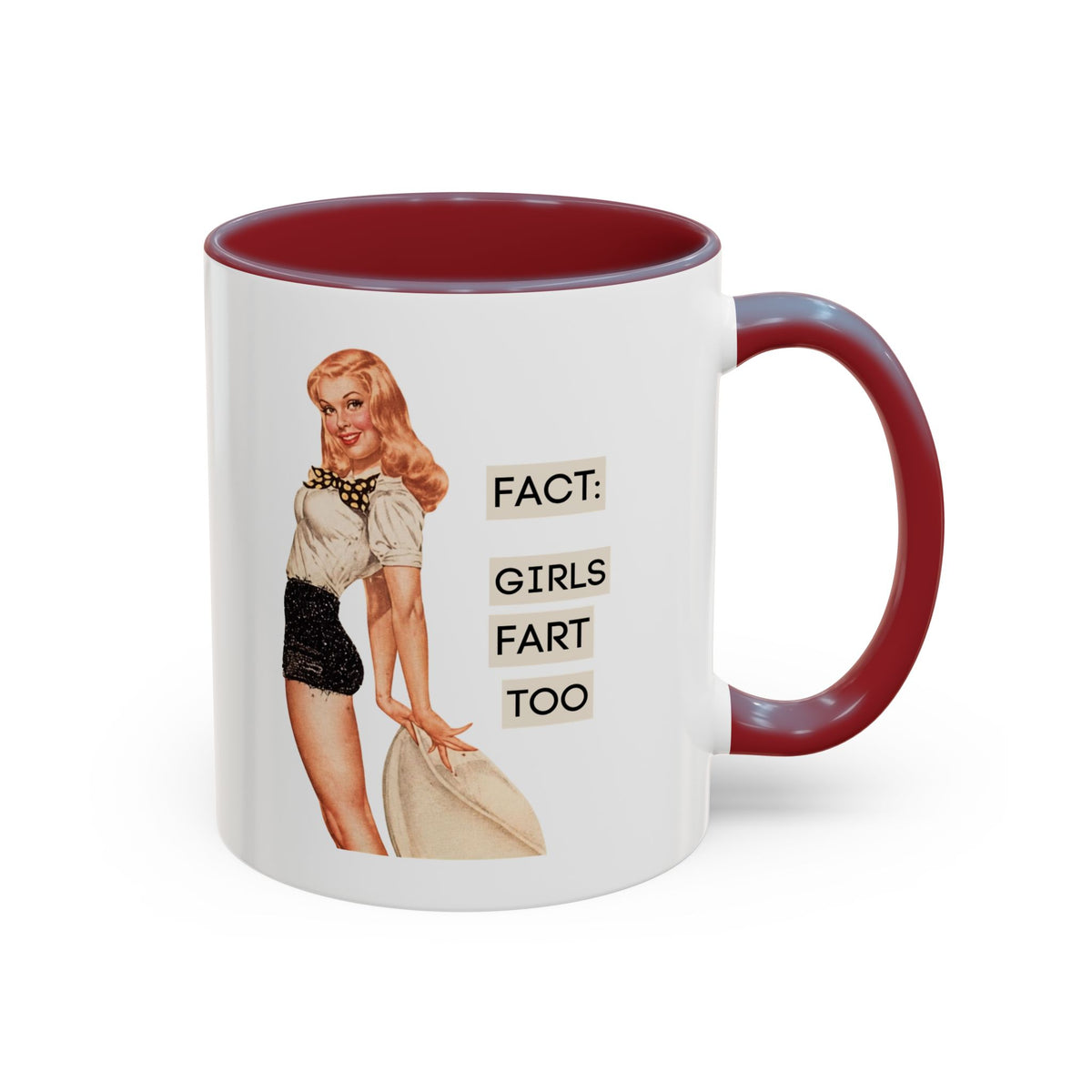 Fact: Girls Fart Too — Funny Retro Pinup Humor Accent Coffee Mug