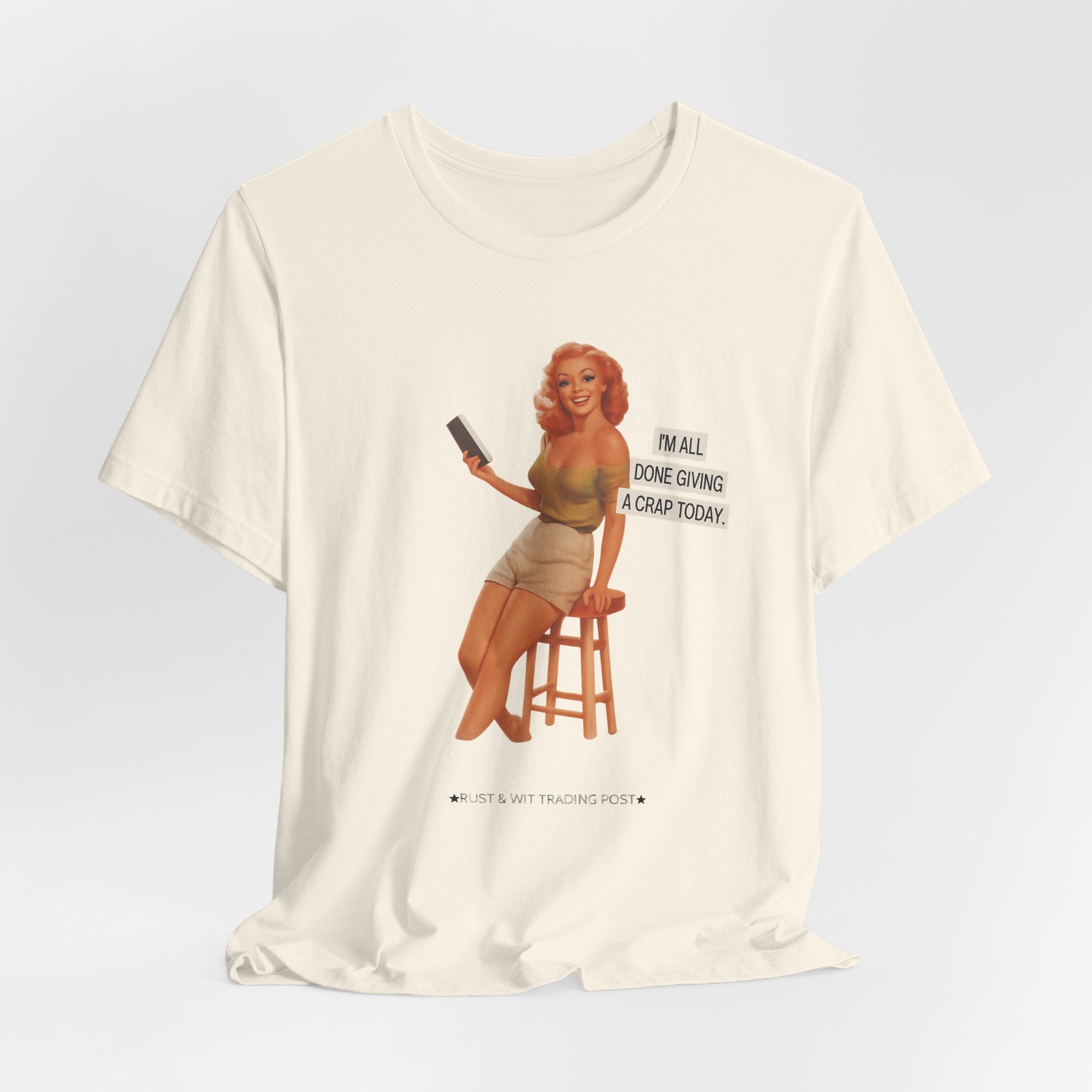 Vintage Pin-Up Tee — "Mail Done Giving A Crap Today" Graphic