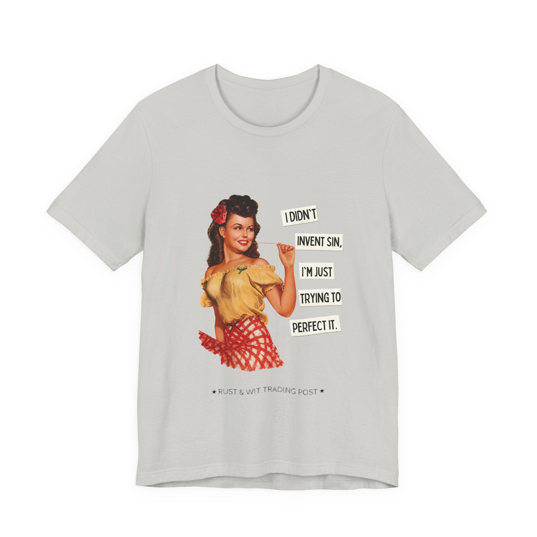 Vintage Pinup T‑Shirt — "I Didn't Invent Sin, I'm Just Trying to Perfect It"