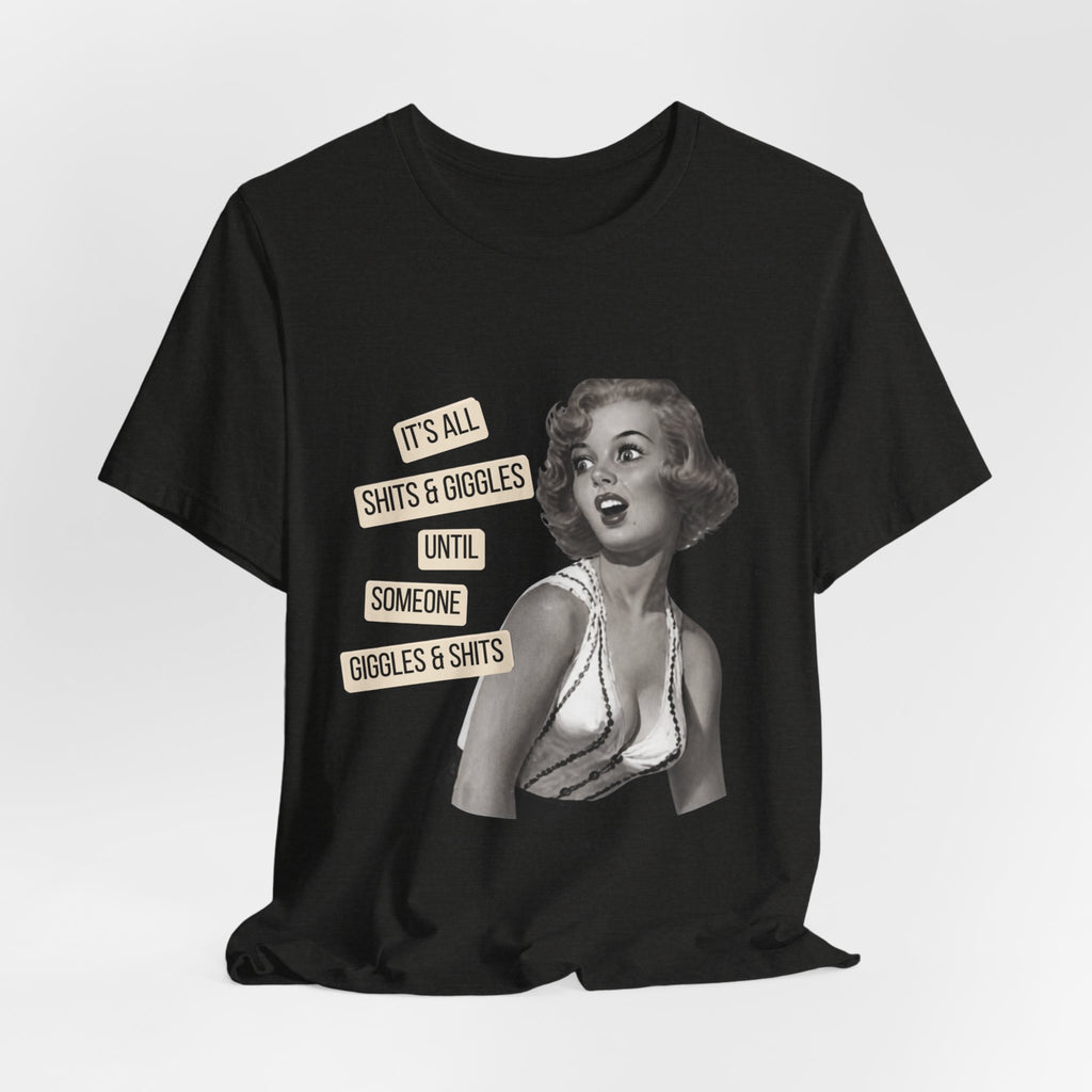 Graphic Tee — Retro Pin-Up 'It's All Shits & Giggles' Funny Vintage Shirt