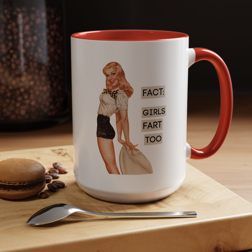 Fact: Girls Fart Too — Funny Retro Pinup Humor Accent Coffee Mug