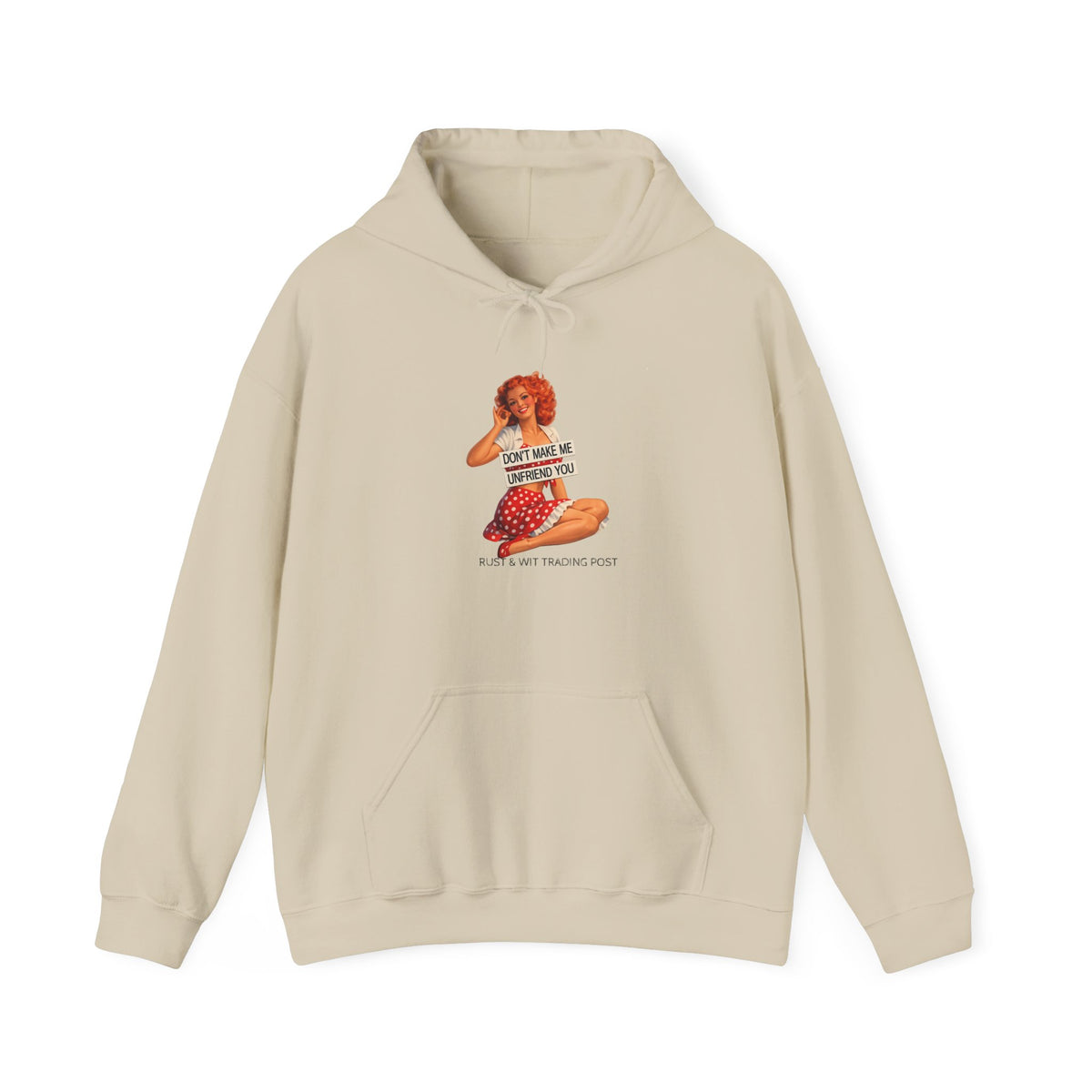 "Don't Make Me Unfriend You" — Vintage Pinup Unisex Hoodie