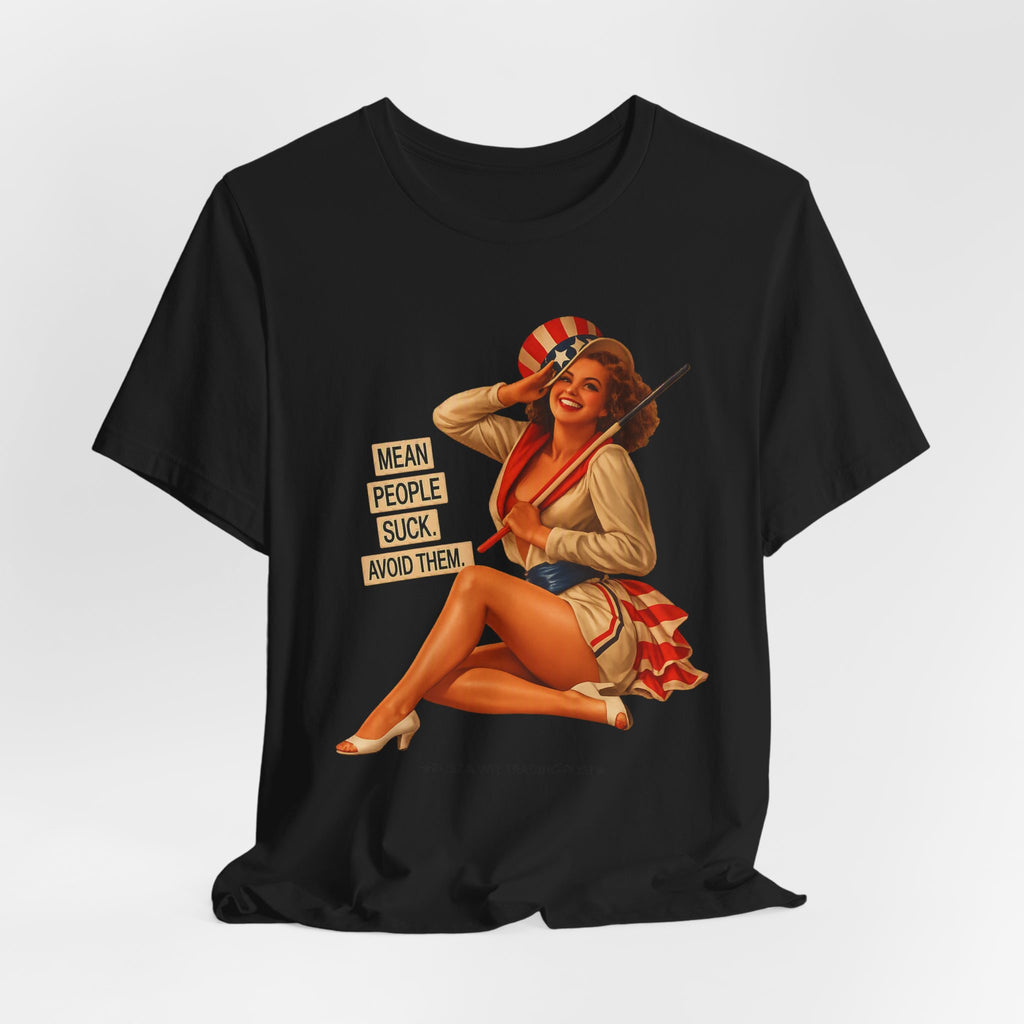 Mean People Suck Avoid Them — Vintage Pinup Humor Unisex Graphic Tee