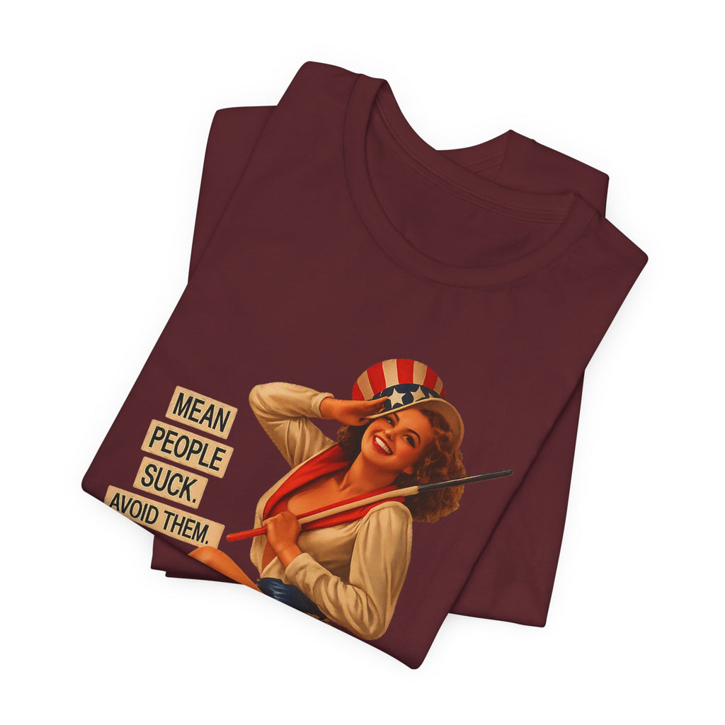 Mean People Suck Avoid Them — Vintage Pinup Humor Unisex Graphic Tee