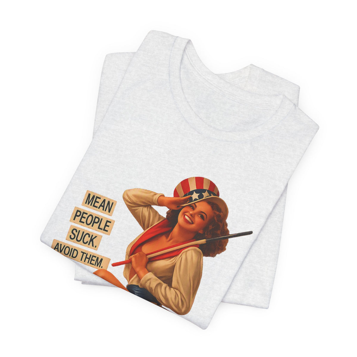 Mean People Suck Avoid Them — Vintage Pinup Humor Unisex Graphic Tee