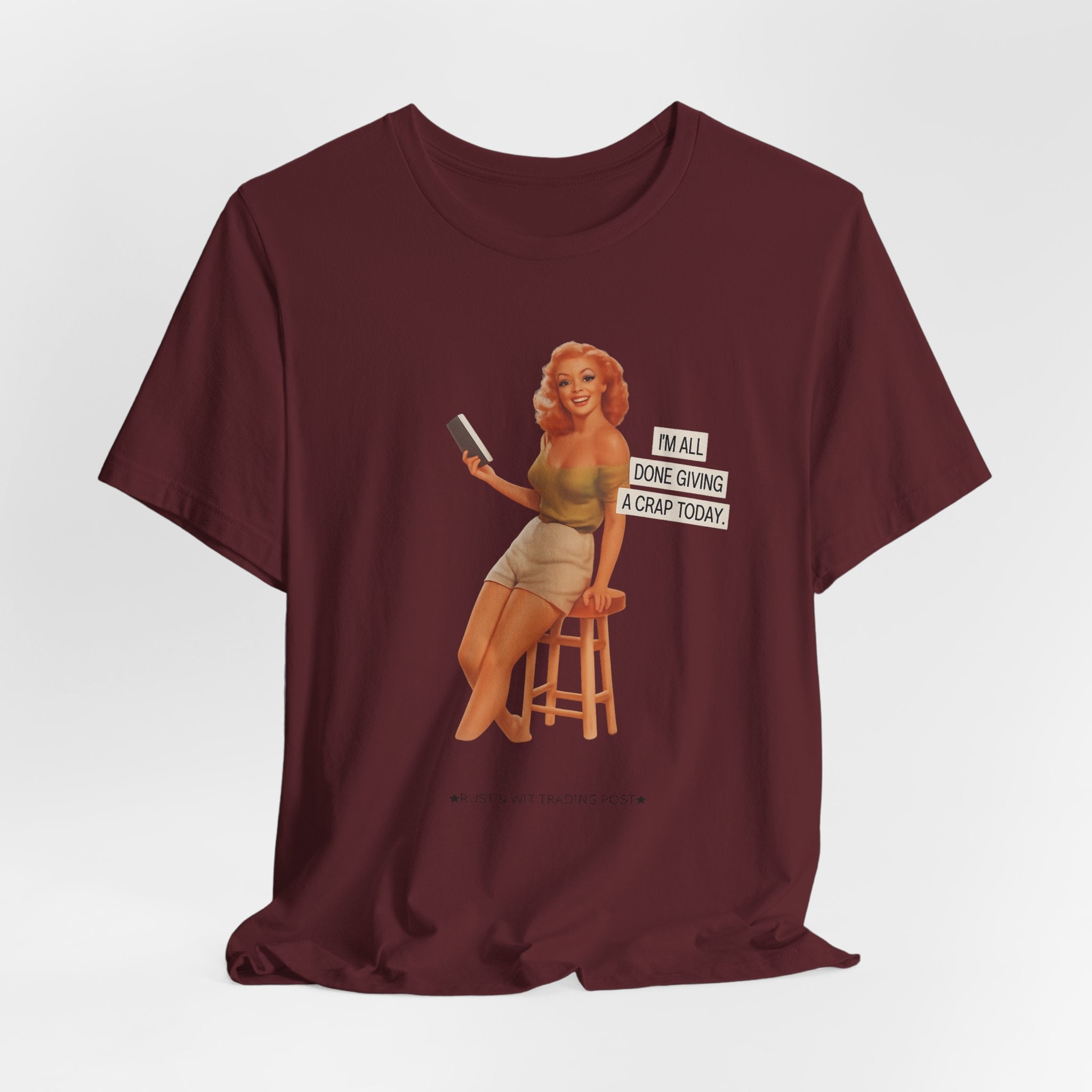 Vintage Pin-Up Tee — "Mail Done Giving A Crap Today" Graphic