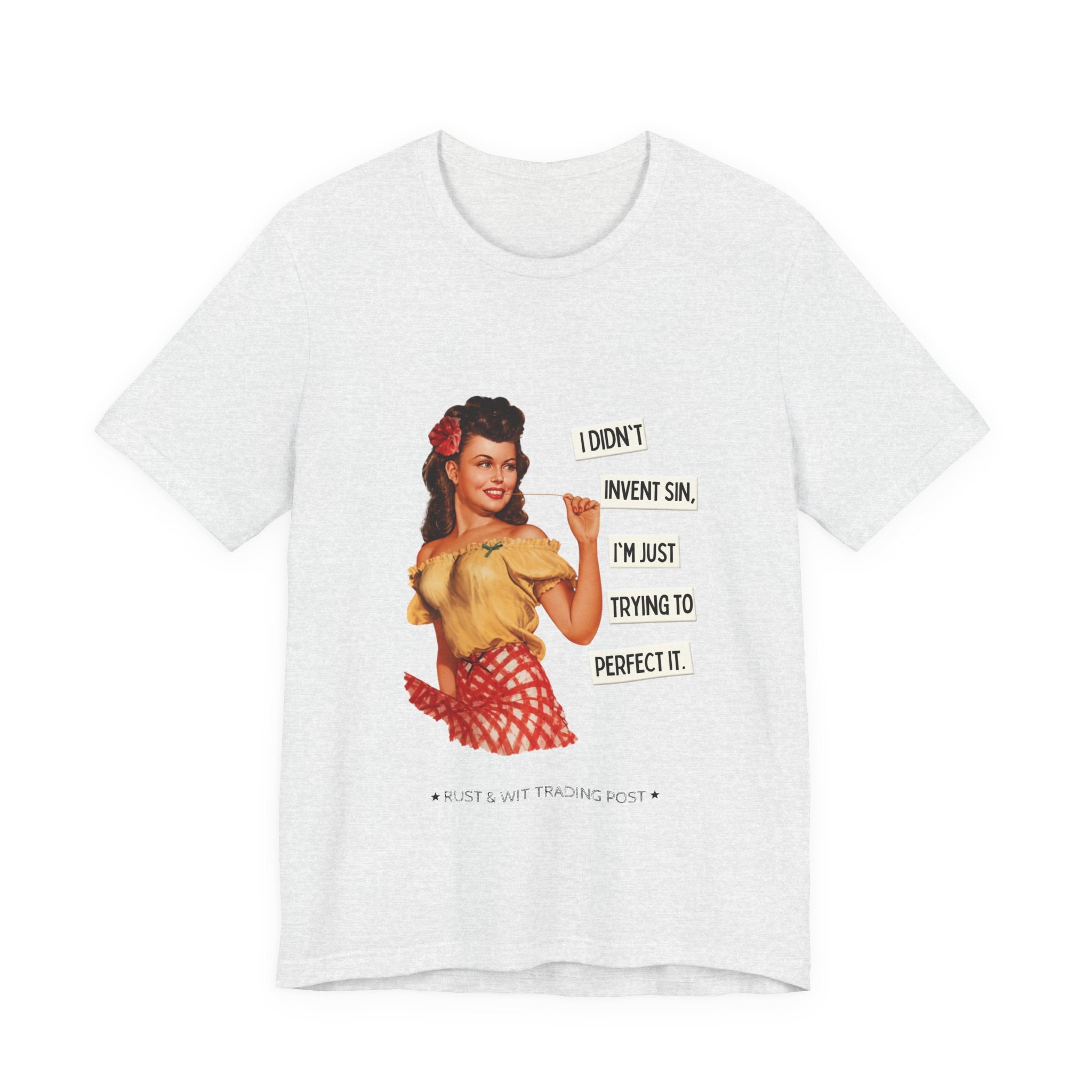 Vintage Pinup T‑Shirt — "I Didn't Invent Sin, I'm Just Trying to Perfect It"