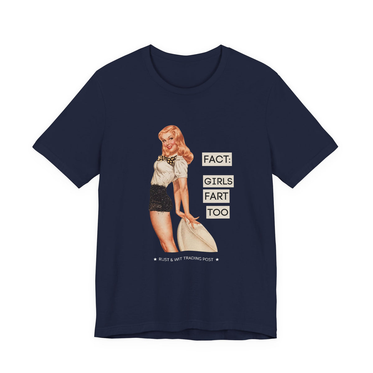 Fact: Girls Fart Too — Funny Retro Pinup Unisex Graphic Tee