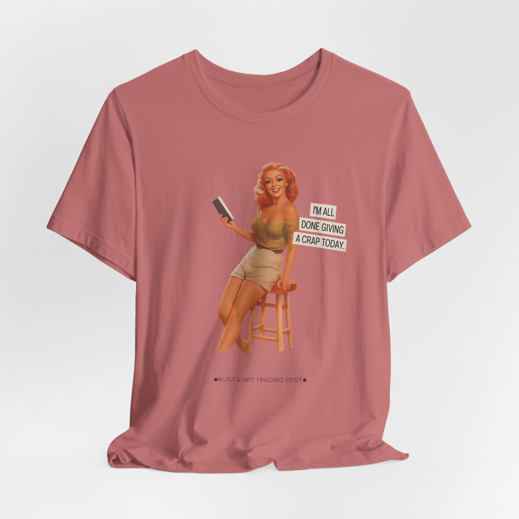 Vintage Pin-Up Tee — "Mail Done Giving A Crap Today" Graphic