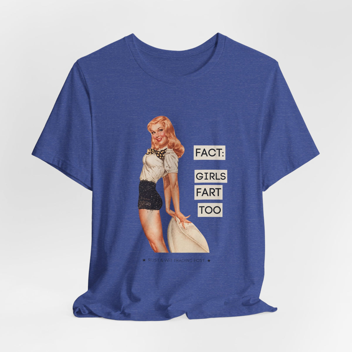 Fact: Girls Fart Too — Funny Retro Pinup Unisex Graphic Tee