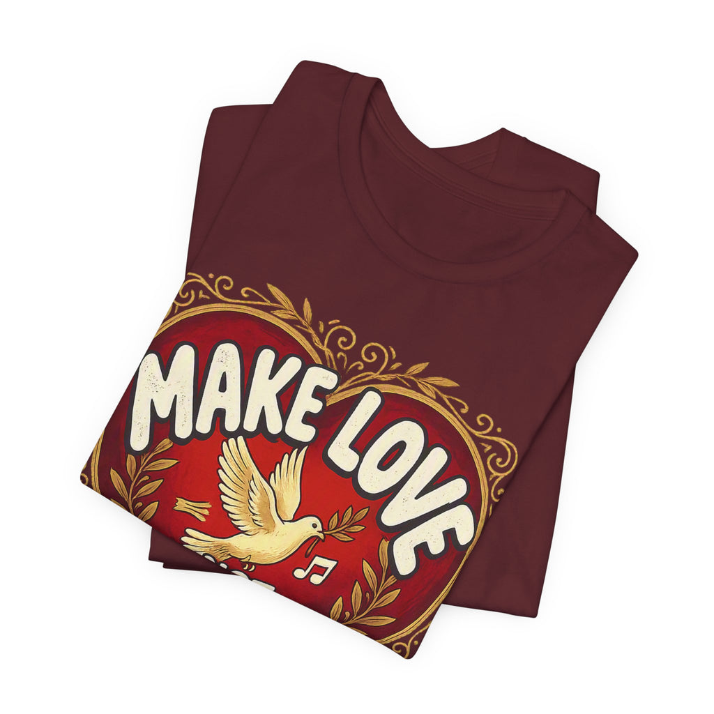 Make Love Not Farts — Funny Retro Heart Graphic Unisex Tee