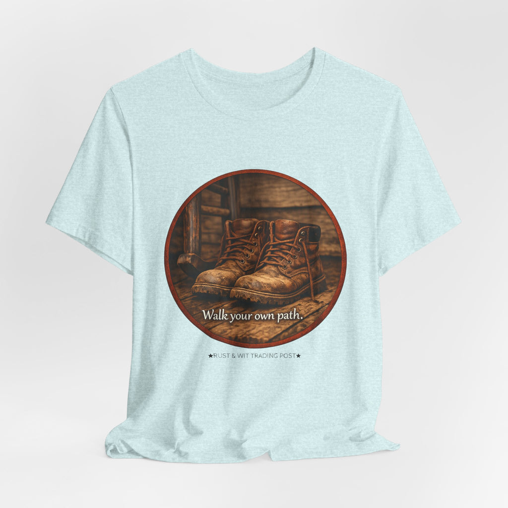 Vintage Boots Graphic Tee — "Walk Your Own Path" Inspirational T‑Shirt