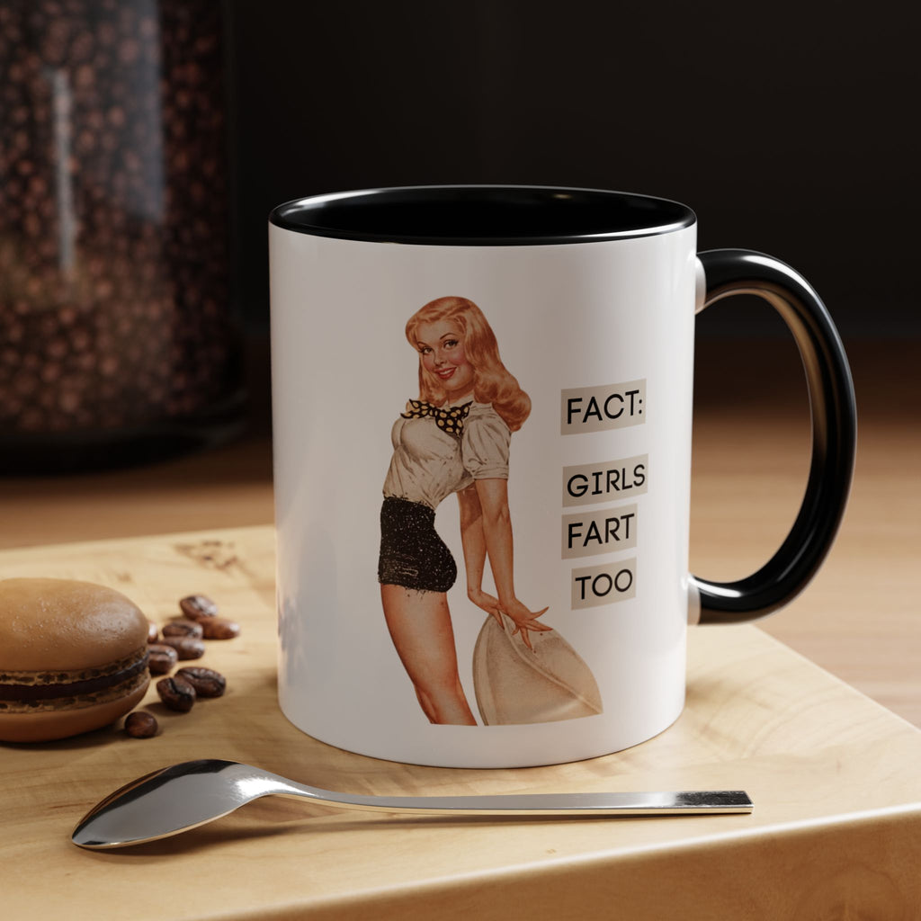 Fact: Girls Fart Too — Funny Retro Pinup Humor Accent Coffee Mug