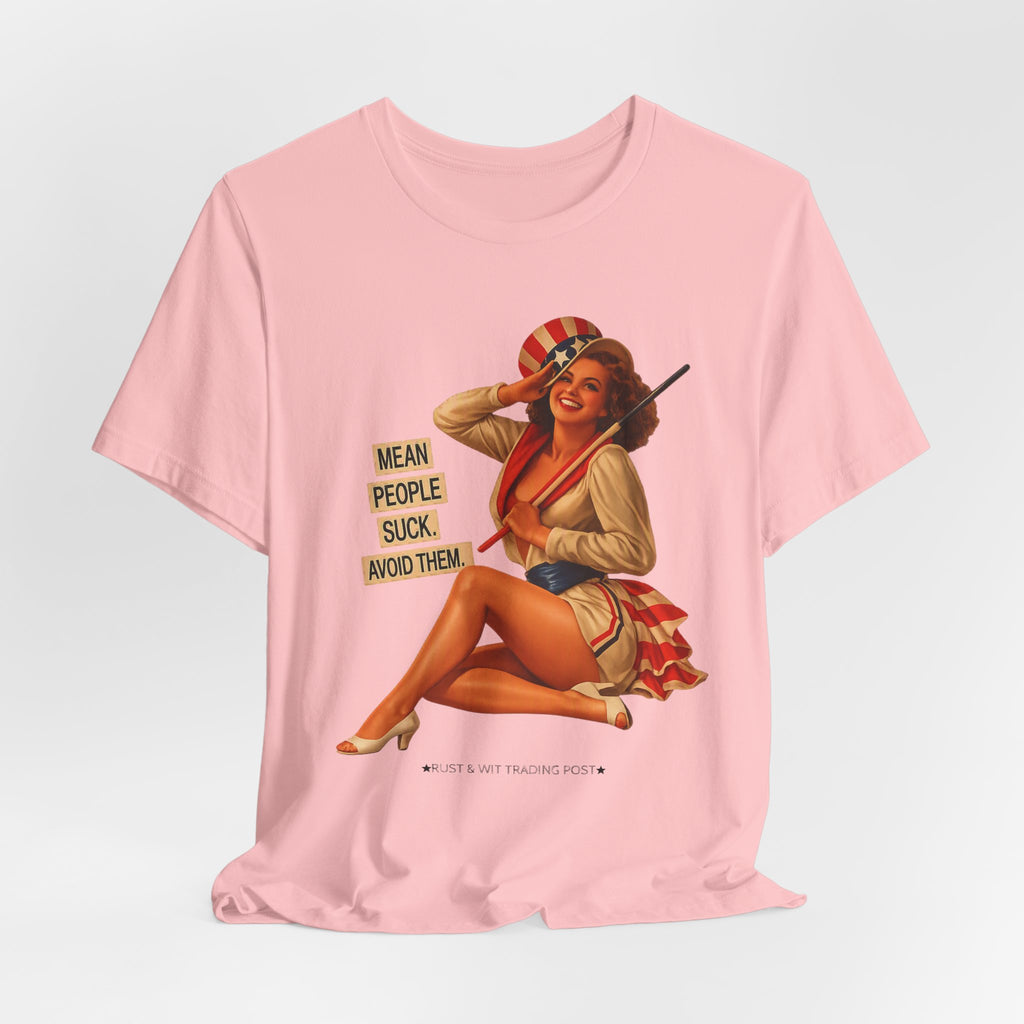 Mean People Suck Avoid Them — Vintage Pinup Humor Unisex Graphic Tee