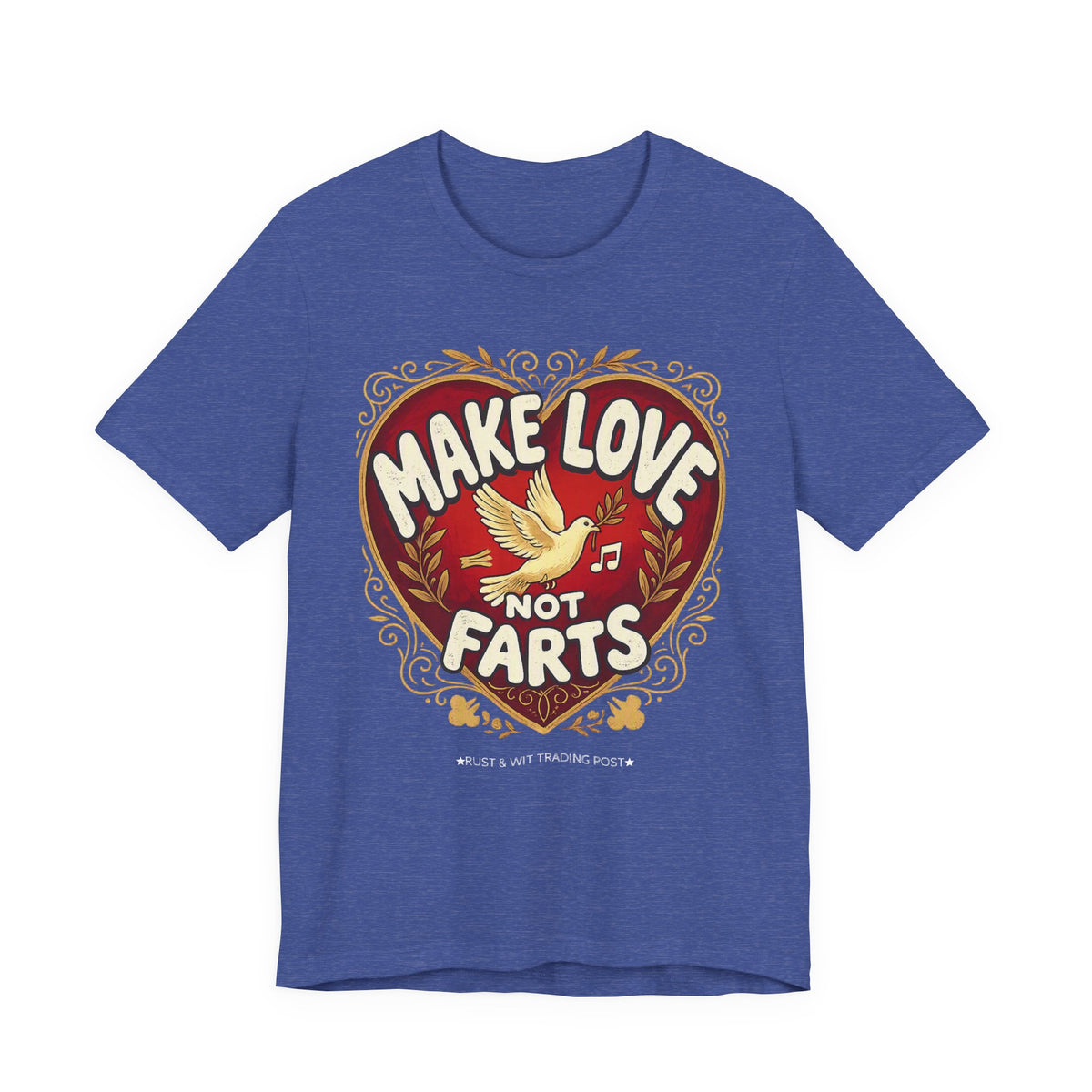 Make Love Not Farts — Funny Retro Heart Graphic Unisex Tee