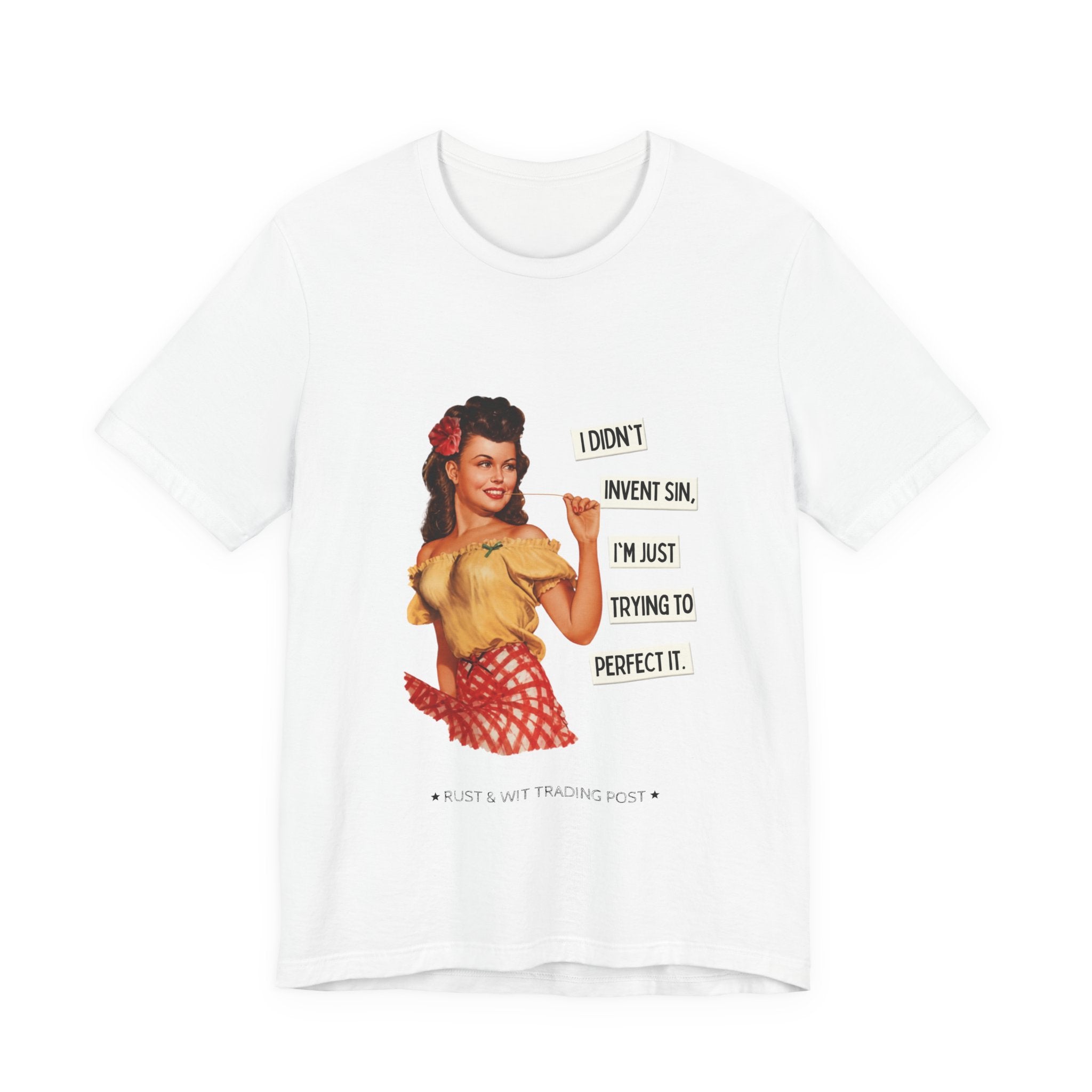 Vintage Pinup T‑Shirt — "I Didn't Invent Sin, I'm Just Trying to Perfect It"
