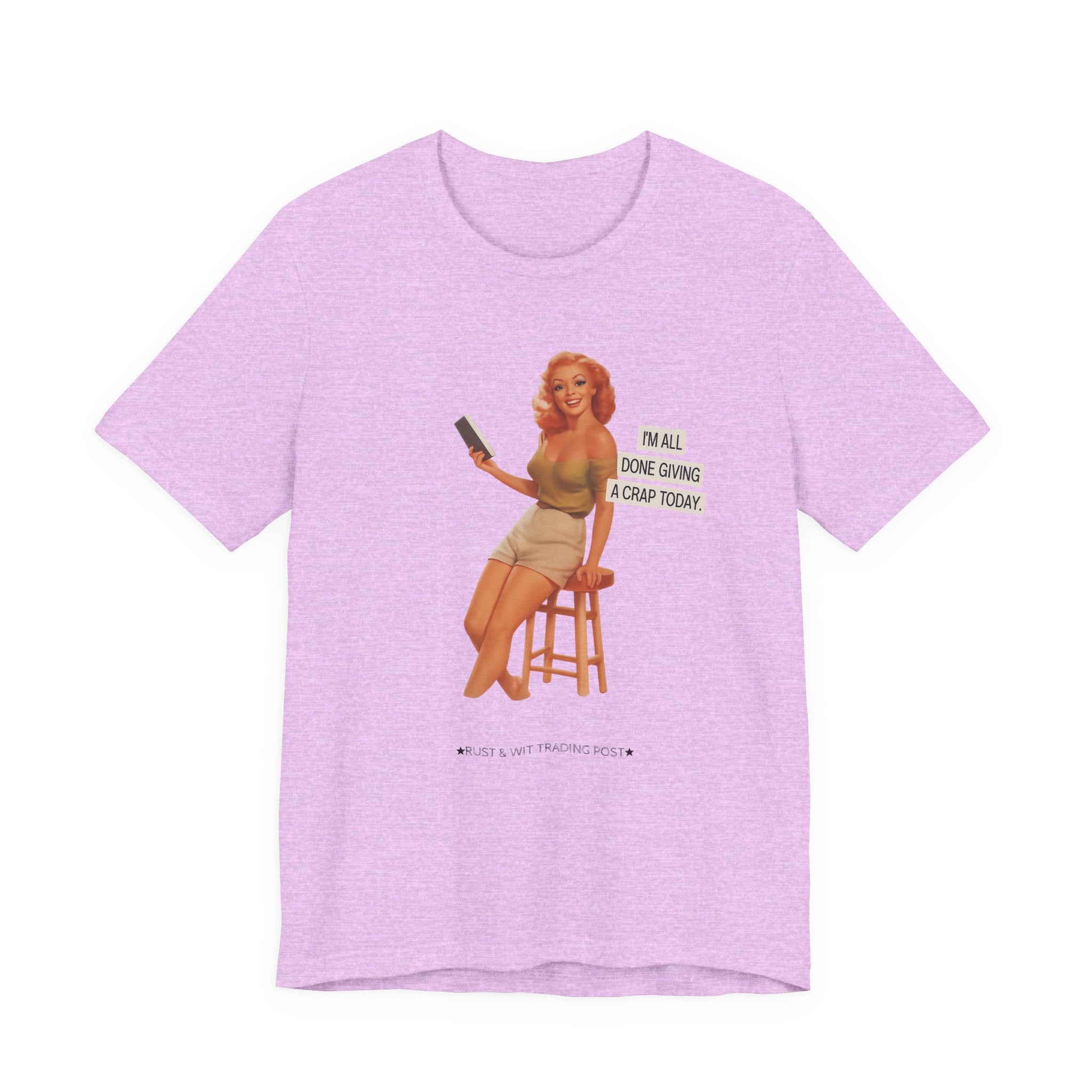 Vintage Pin-Up Tee — "Mail Done Giving A Crap Today" Graphic