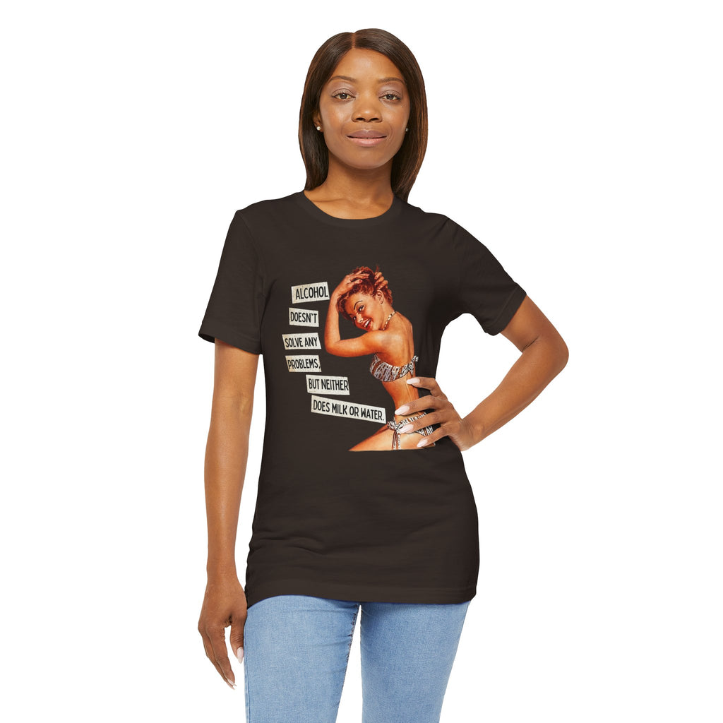 Vintage Pinup Tee — "Alcohol Doesn't Solve Any Problems" Graphic Shirt