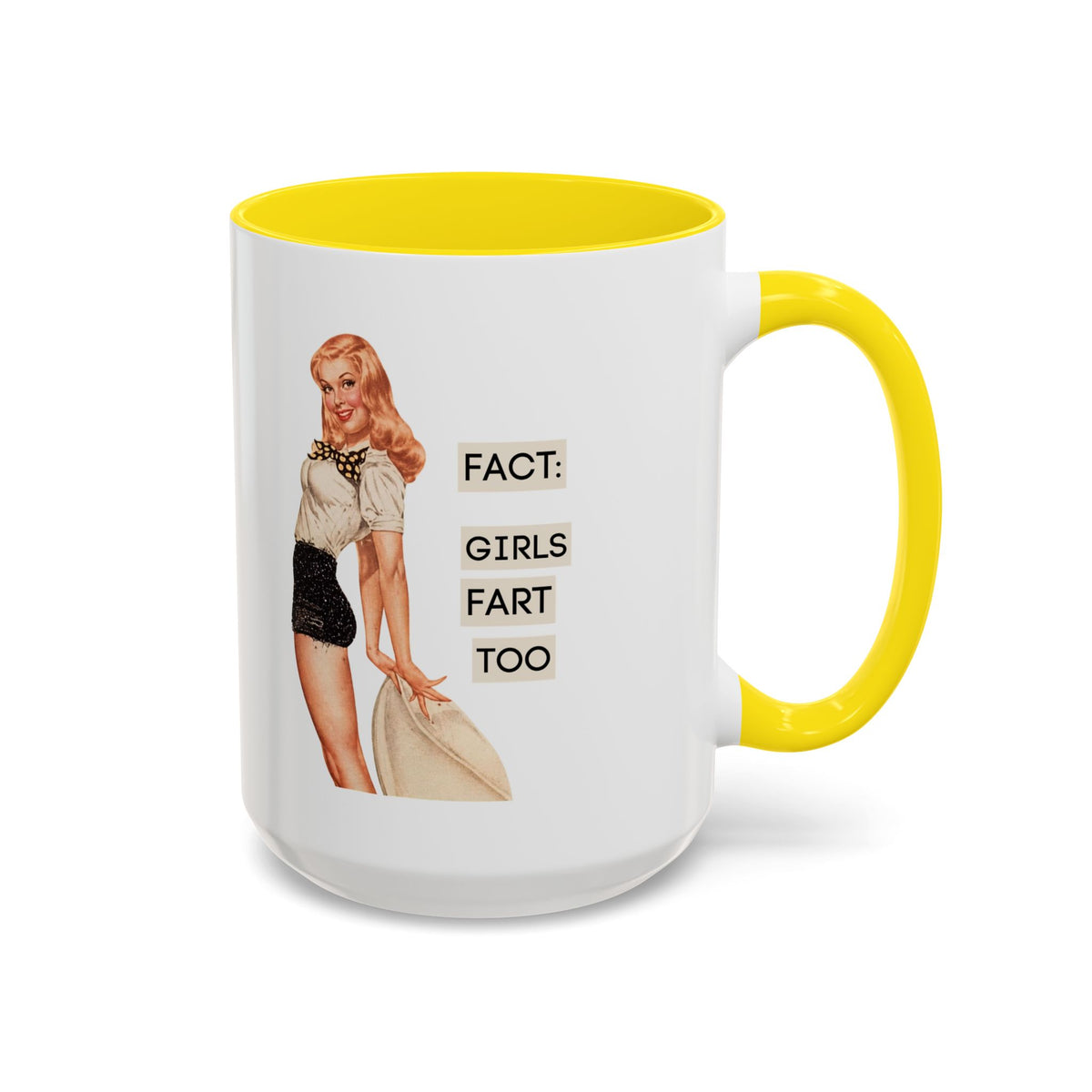 Fact: Girls Fart Too — Funny Retro Pinup Humor Accent Coffee Mug