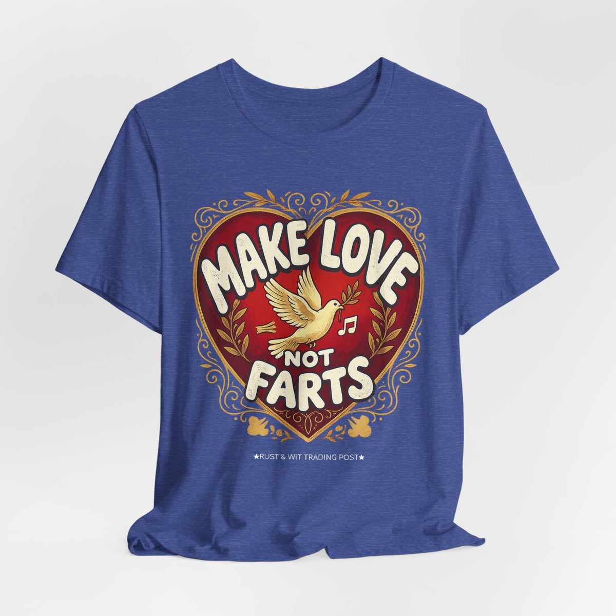 Make Love Not Farts — Funny Retro Heart Graphic Unisex Tee