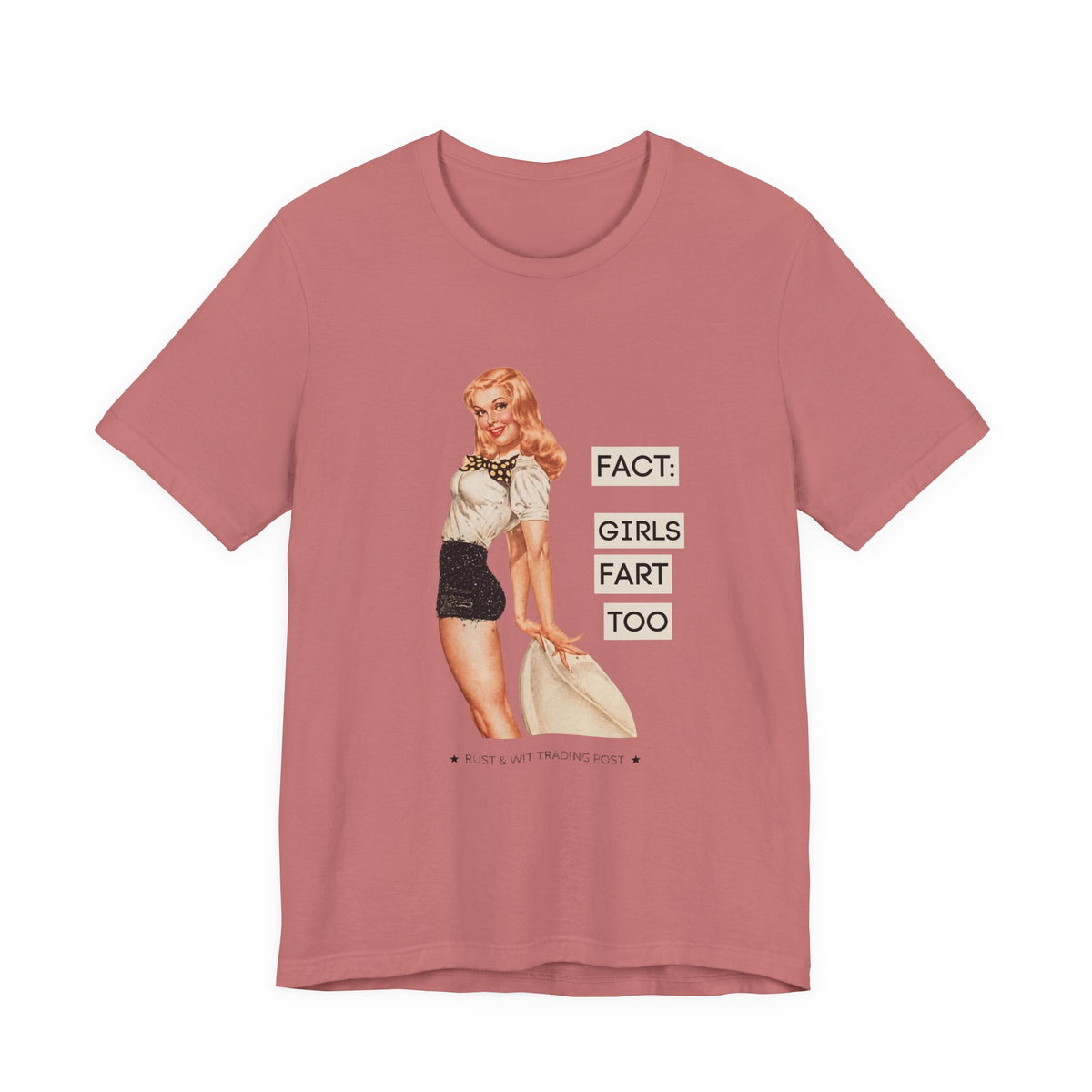 Fact: Girls Fart Too — Funny Retro Pinup Unisex Graphic Tee